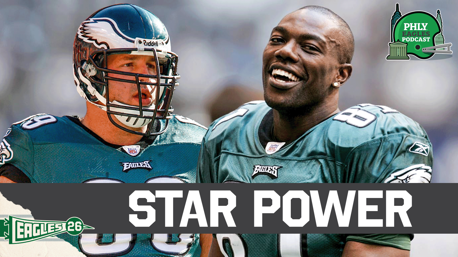 Eagles 26: No. 22 Jon Runyan & No. 21 Terrell Owens, Stars With Rough Edges | PHLY Eagles Podcast