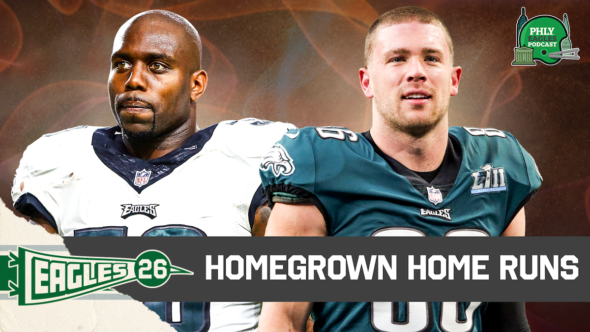 Eagles 26: Trent Cole & Zach Ertz, NFL Draft Home Runs For The Eagles | PHLY Eagles Podcast
