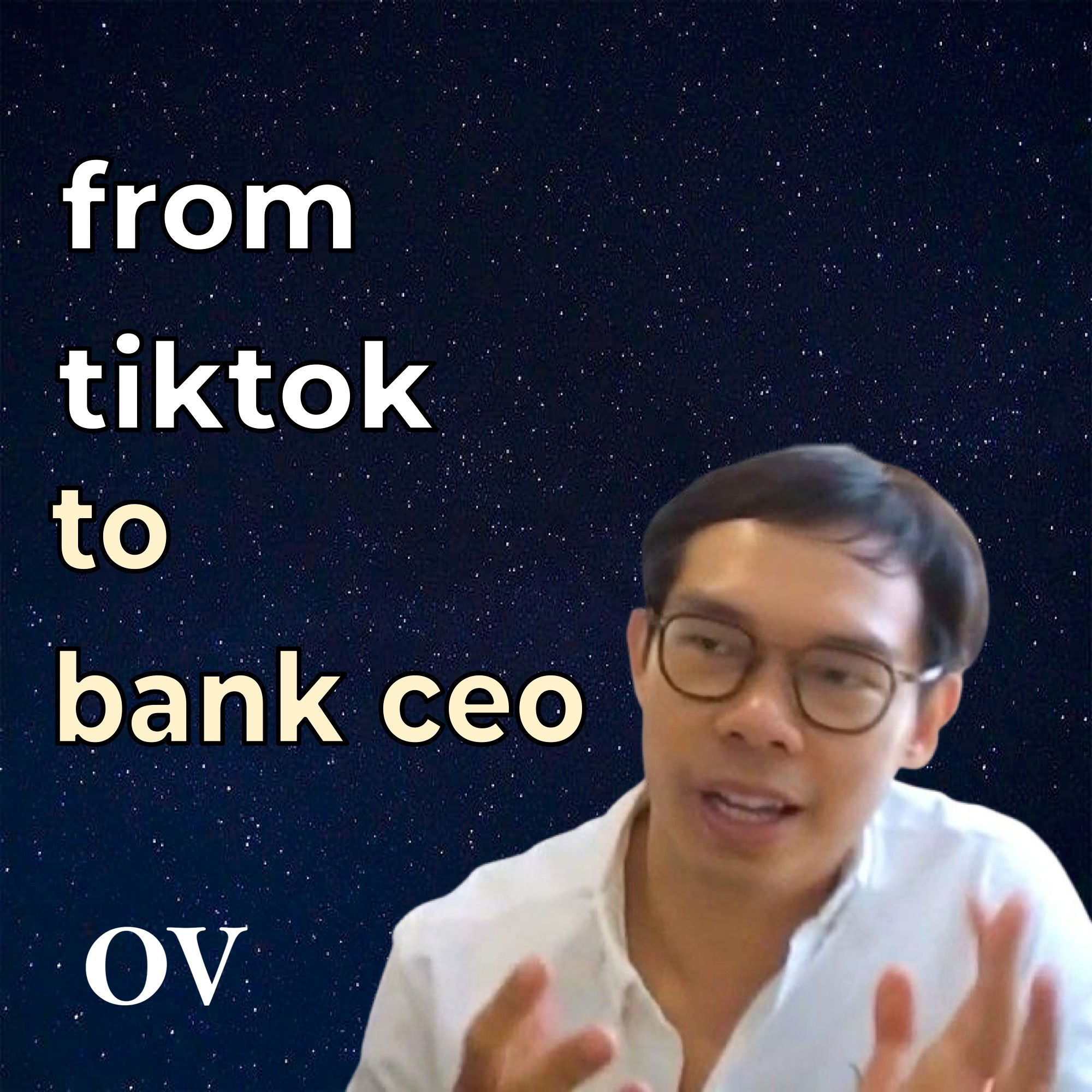 From TikTok to Bank CEO – Khanh P. Ngo