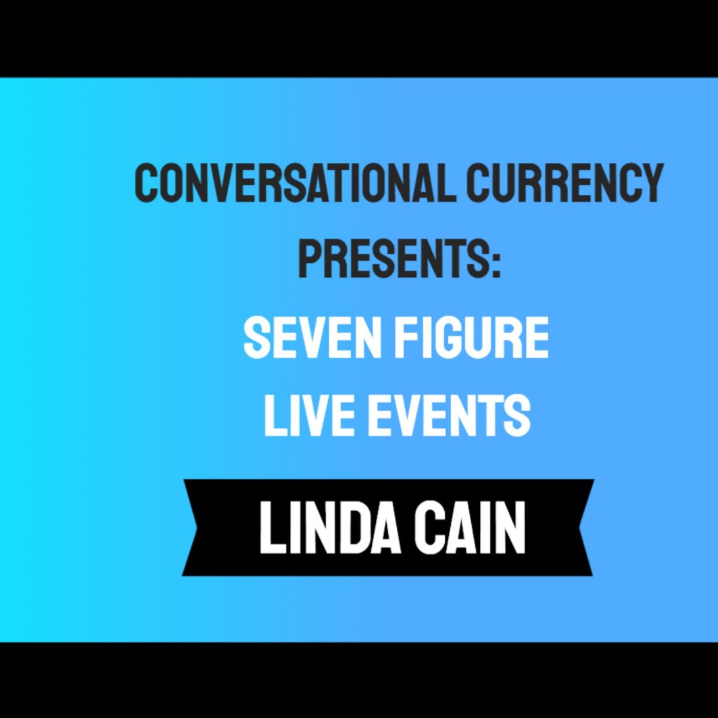 From Vision to Sold-Out: How Linda Cain Produces 7-Figure Live Events