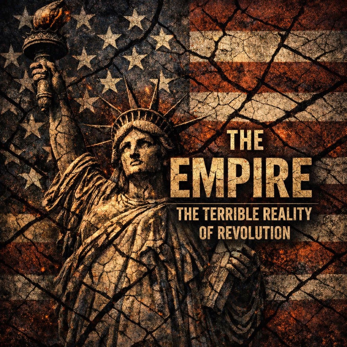 The Empire - The Terrible Reality of Revolution