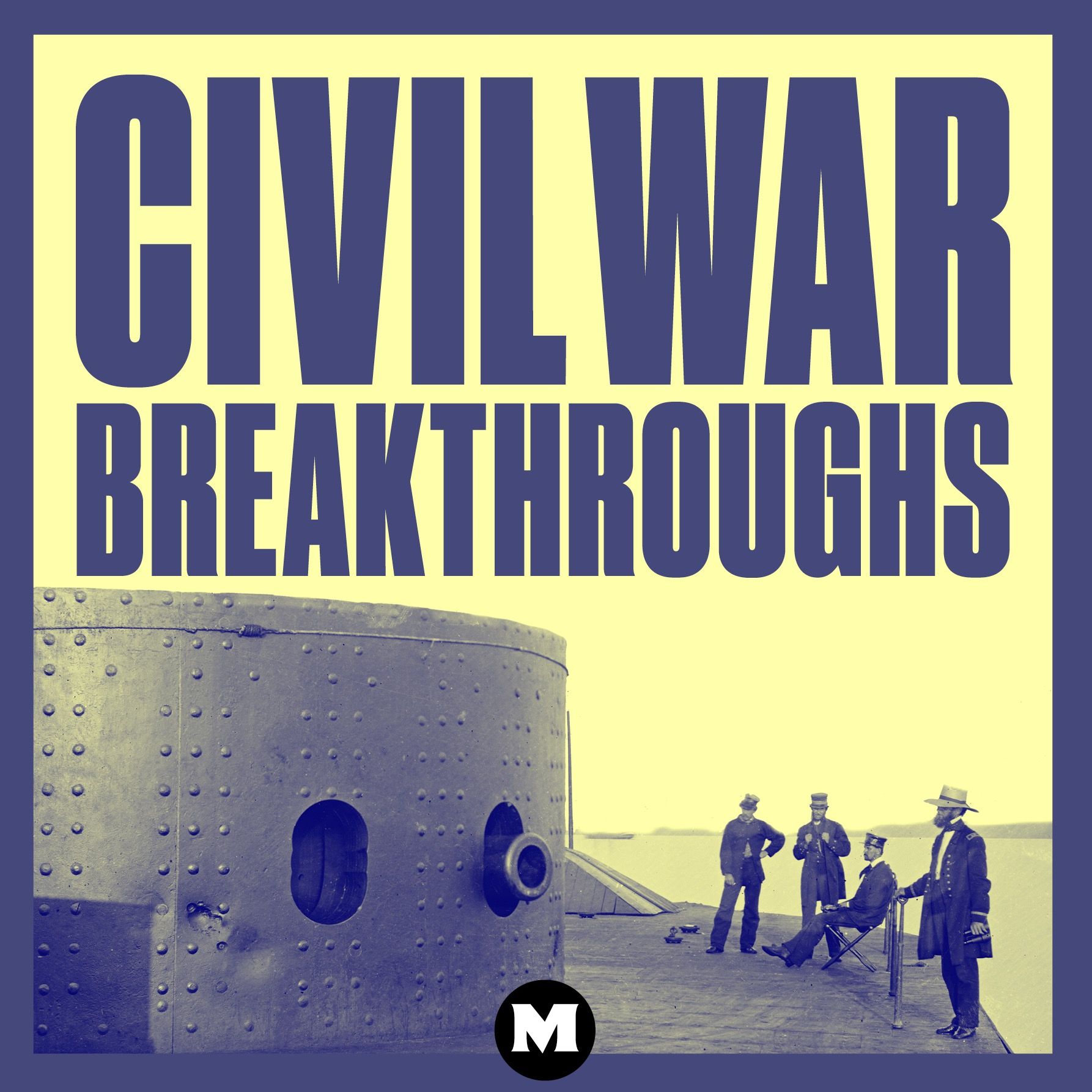 Introducing Civil War Breakthroughs Season 2 episode artwork