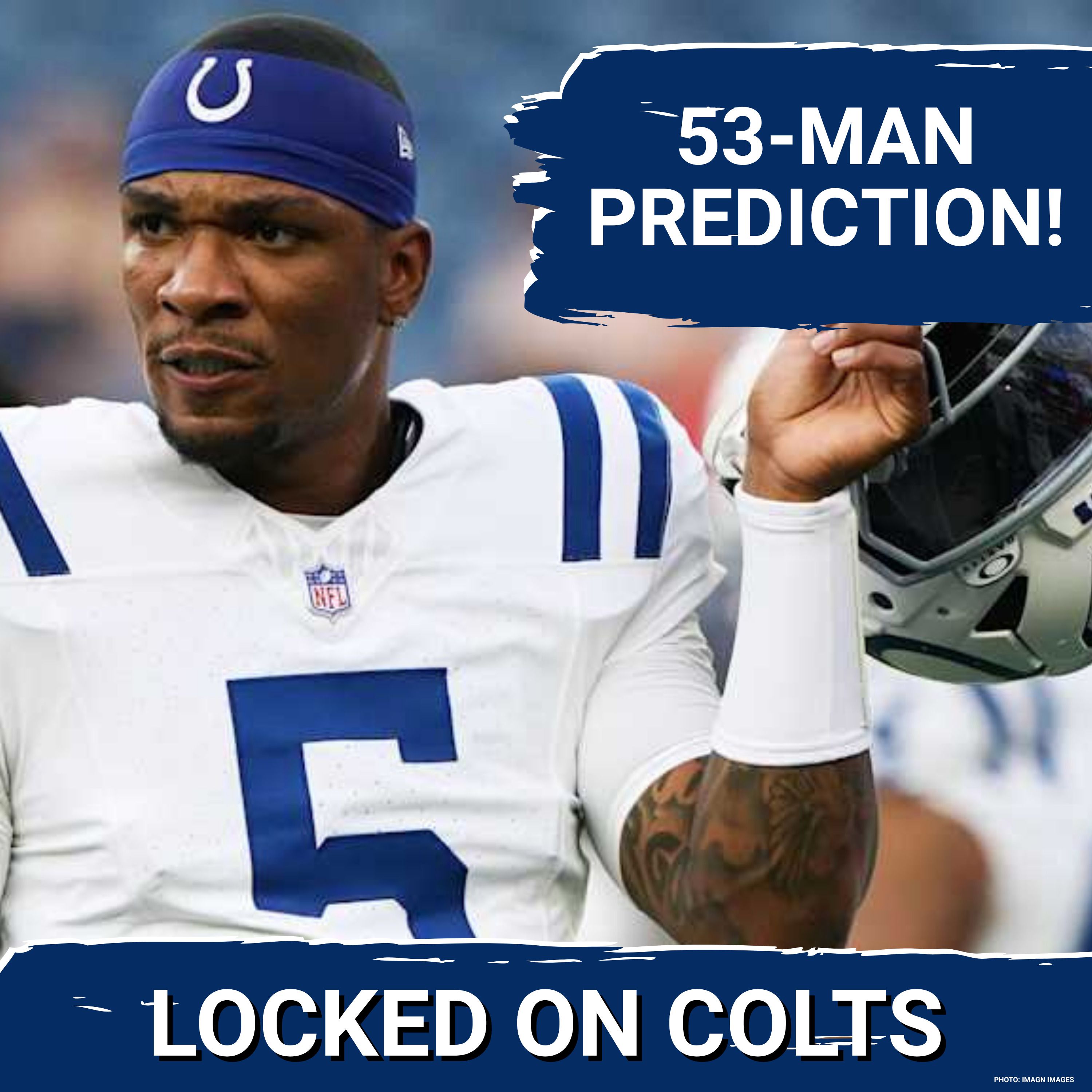 ROSTER CUTS: Projecting the Initial 53-Man Roster Following Colts Loss to the Falcons episode artwork