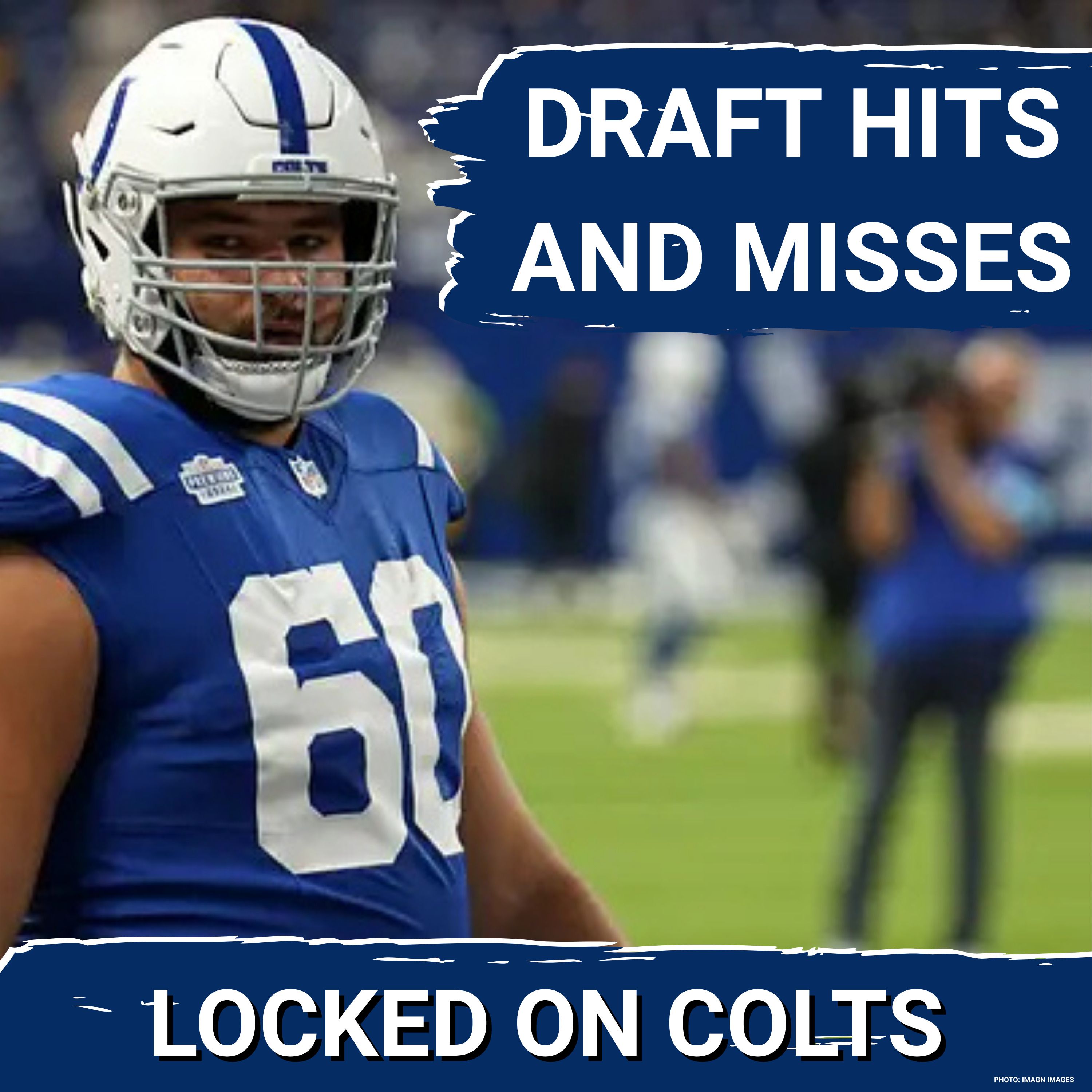 REVIEW: Looking Back On Indianapolis Colts' 2023-25 Draft Classes, Grading Results