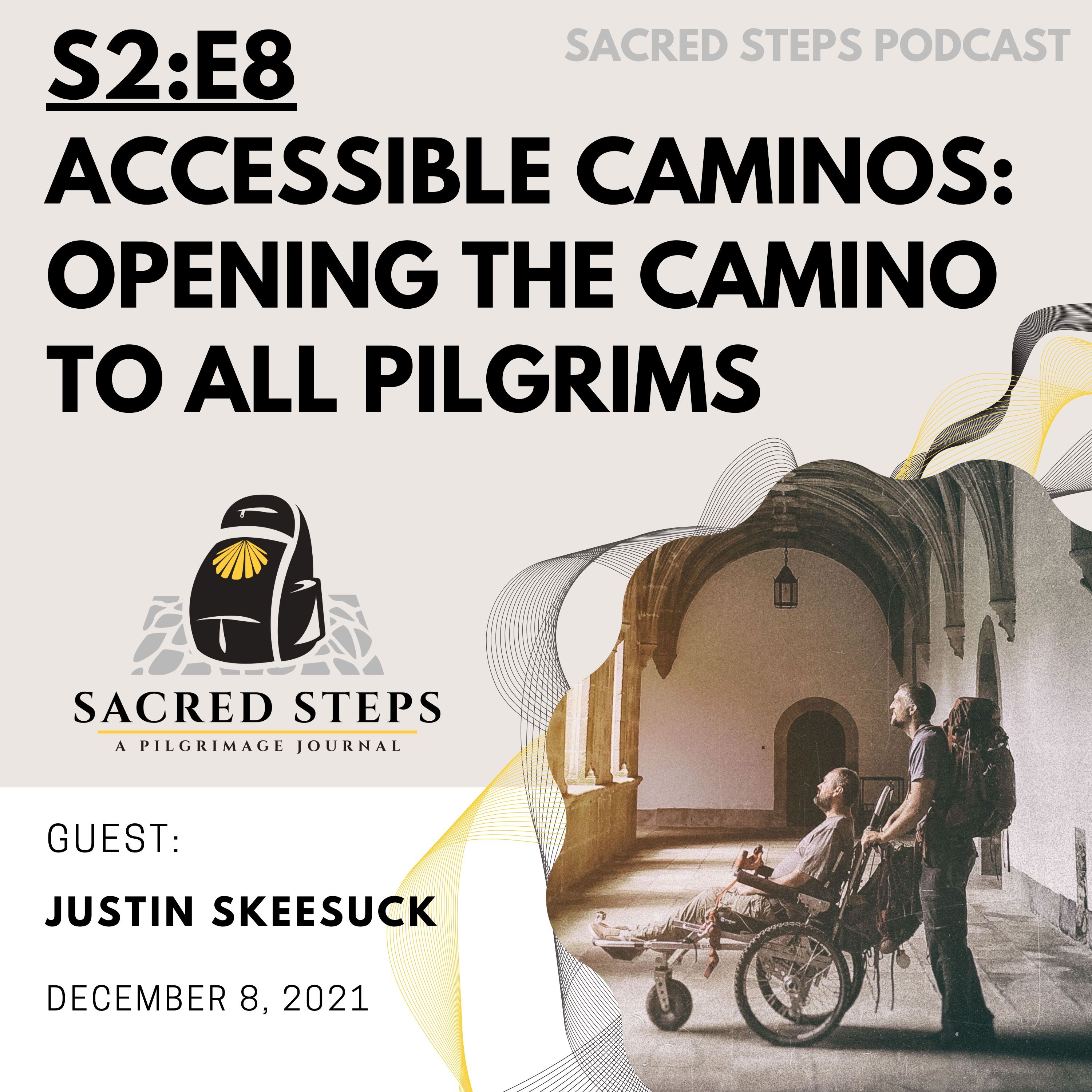 S2:E8 Accessible Caminos: Opening the Camino to All S2:E8 Accessible Caminos: Opening the Camino to All