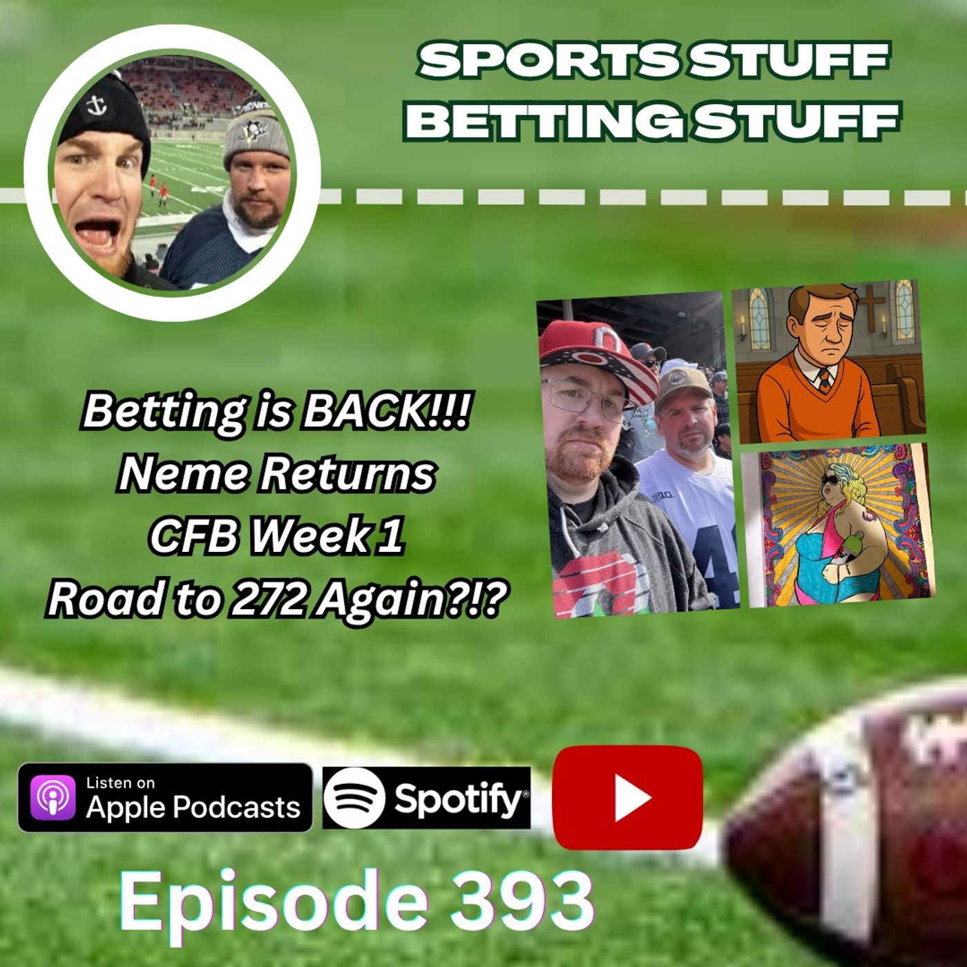 SSJM 393 | Betting is BACK!!! | Neme Returns | CFB Week 1 | Last Year Betting Breakdown episode artwork