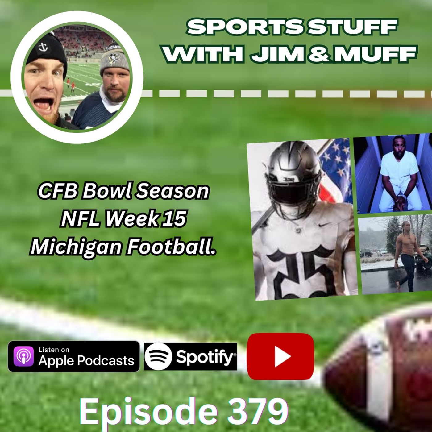SSJM 379 | NFL Week 15 | CFB Bowl Season | Heisman Debate | Michigan Football. episode artwork