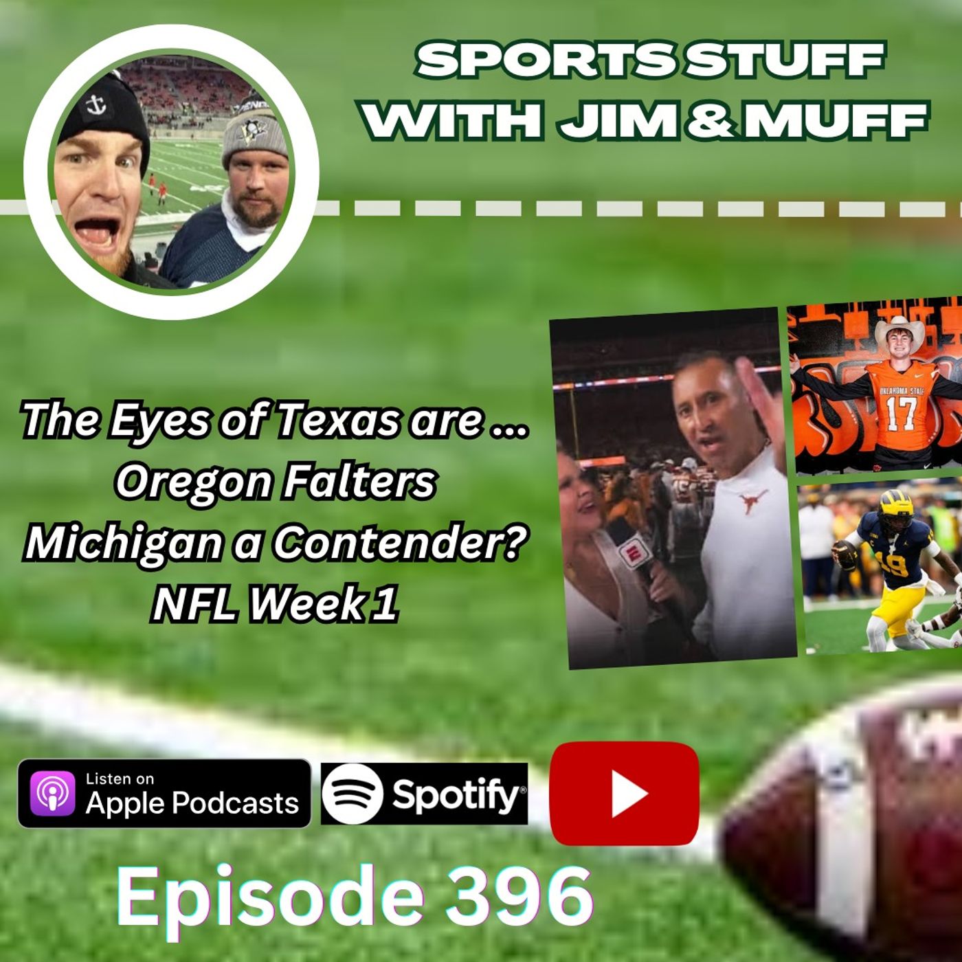 SSJM 396 | The Eye of Texas are ... | Oregon Falters | Michigan a Contended? | NFL Week 1 episode artwork