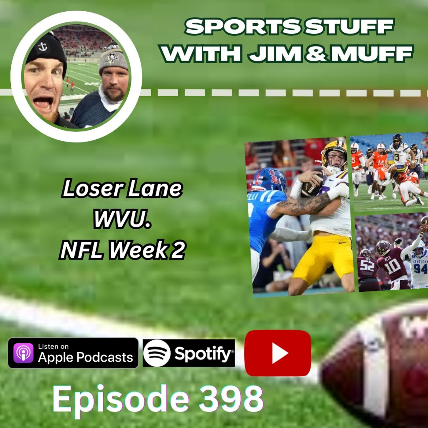 SSJM 398 | Loser Lane | WVU. | NFL Week 2 episode artwork