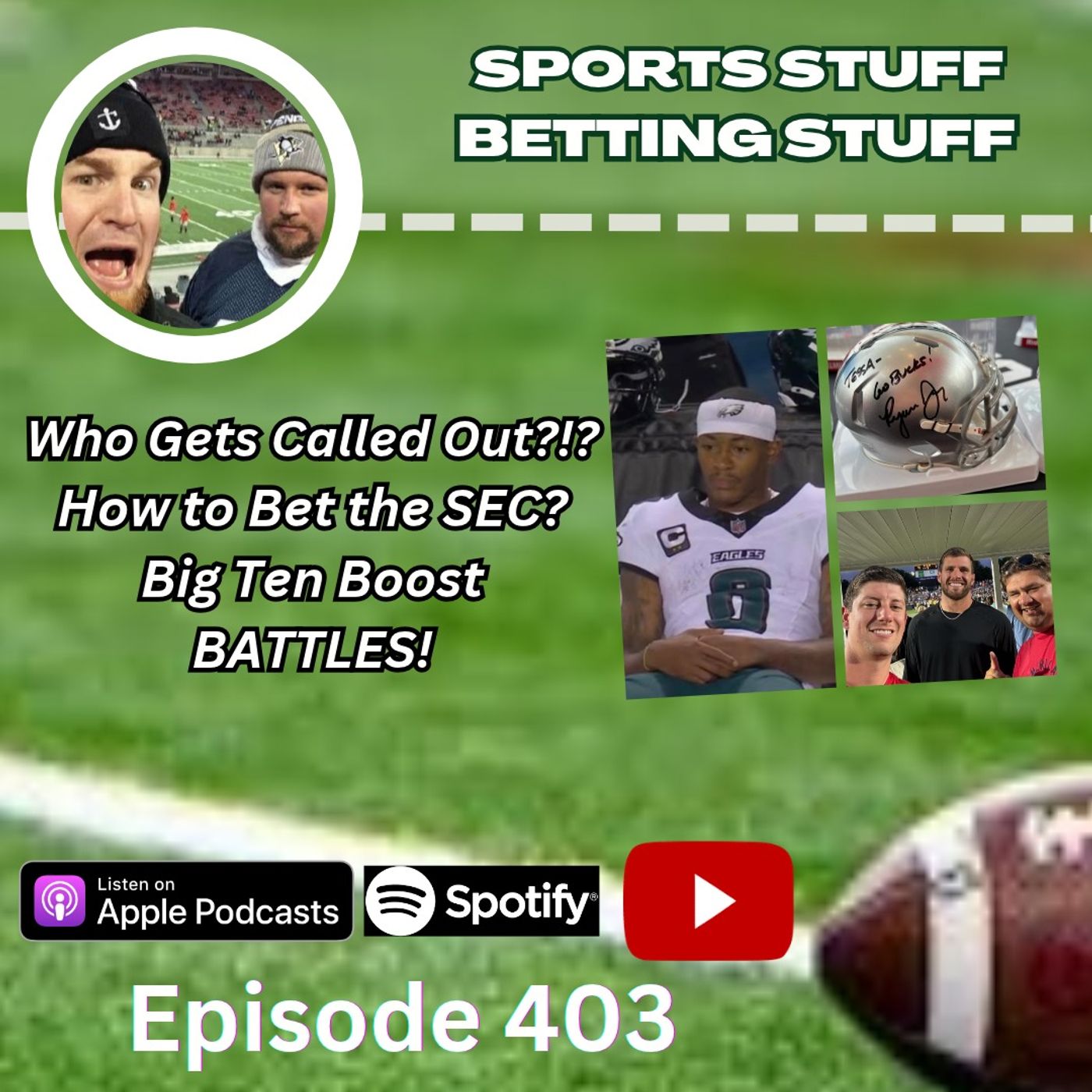 SSJM 403 | Betting Stuff | Called OUT!! | Big Ten Boost | How to Bet the SEC? episode artwork