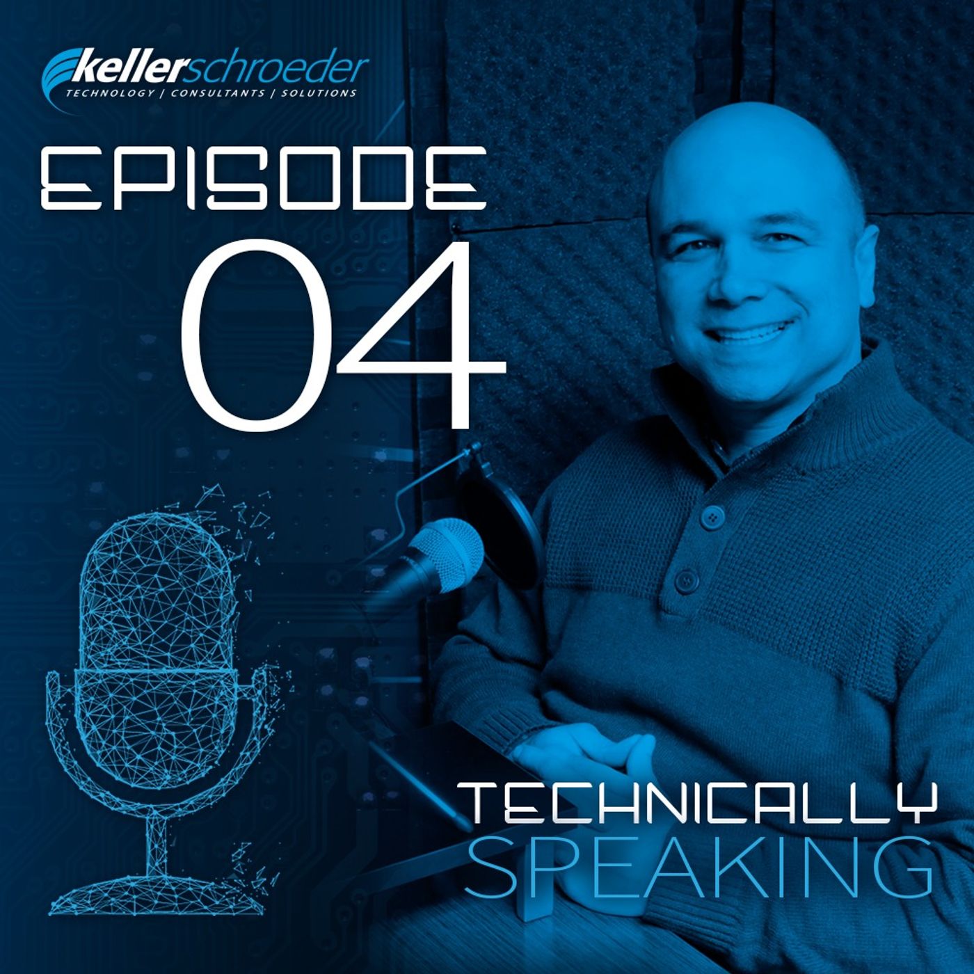 Technically Speaking | A Keller Schroeder Podcast Series