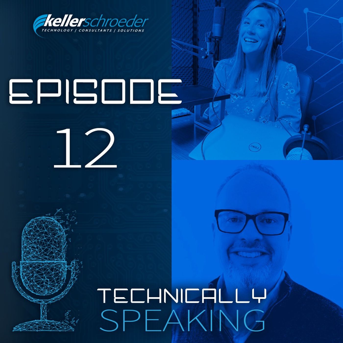 Technically Speaking | A Keller Schroeder Podcast Series