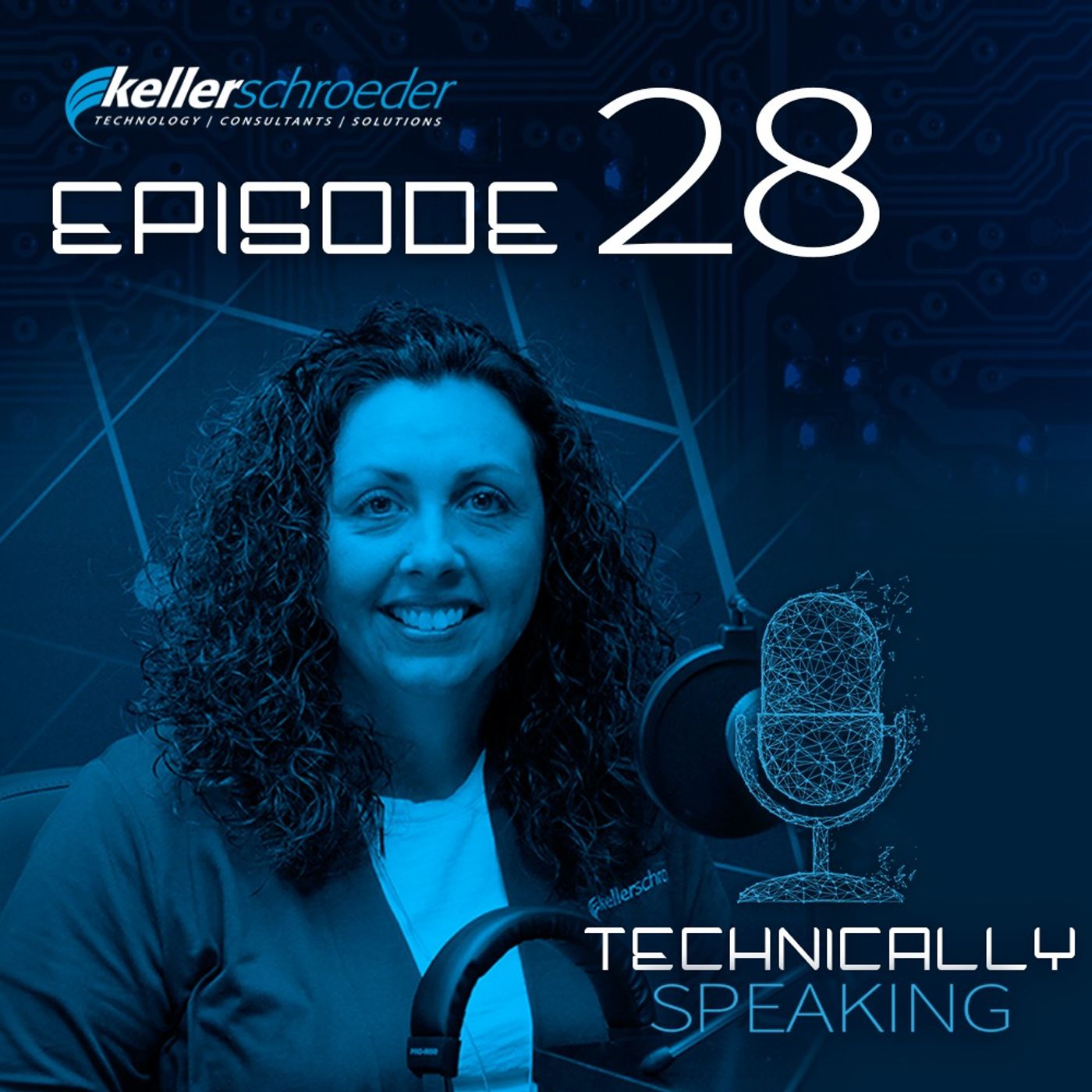 Technically Speaking | A Keller Schroeder Podcast Series
