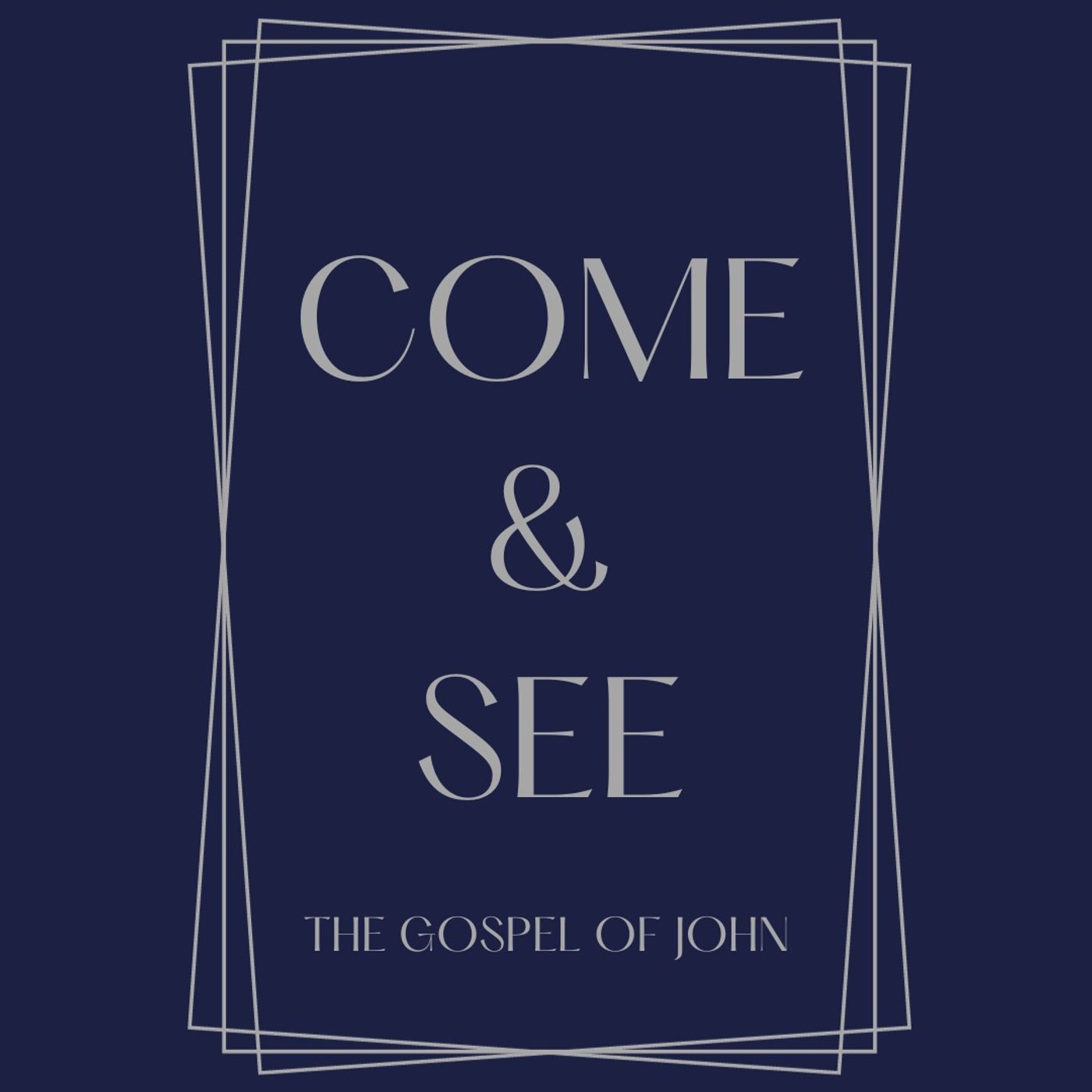 Come and See - Week 9 - The Authority of the Son - John 5.18-47