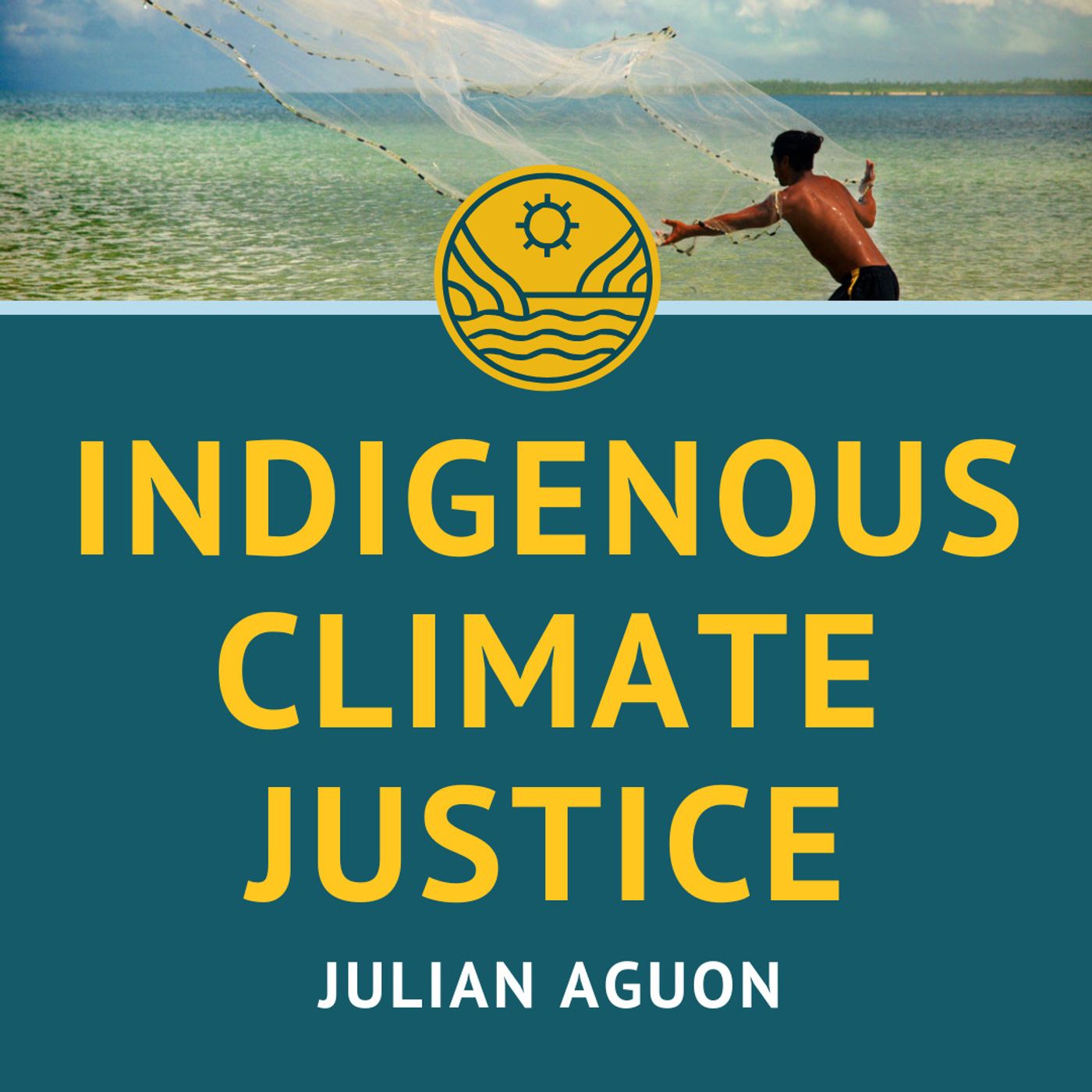 Julian Aguon: Indigenous Climate Justice