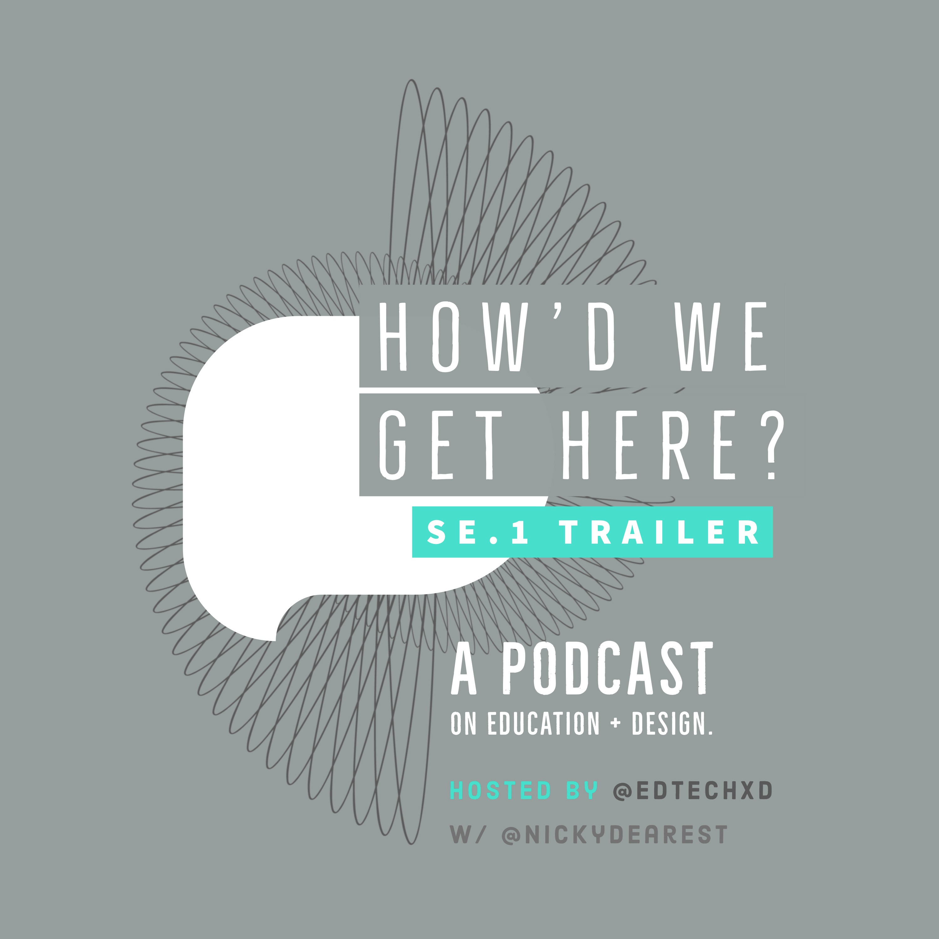 Introducing, How'd We Get Here?