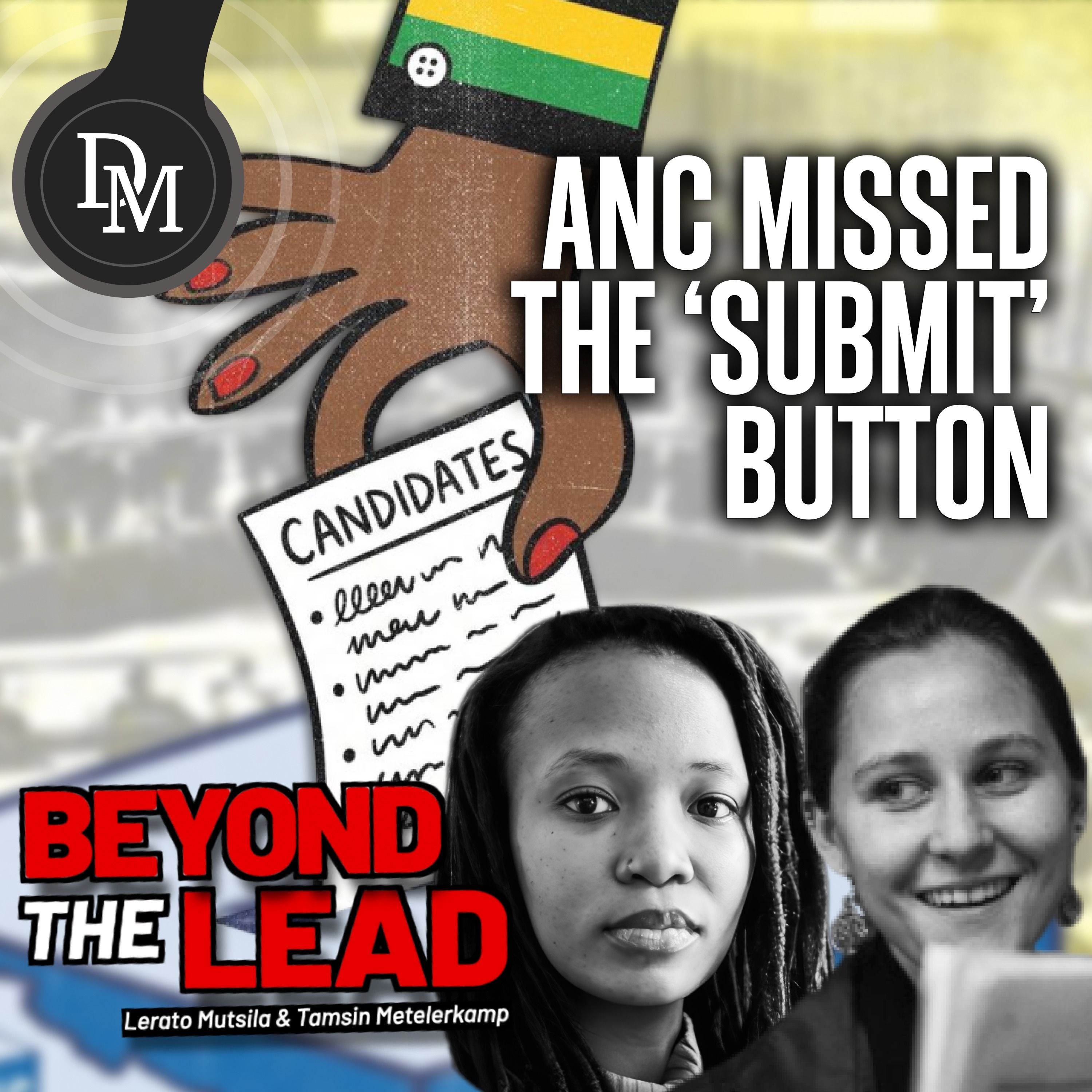 ANC Candidates Restored After Party Failed to Press ‘Submit’ episode artwork