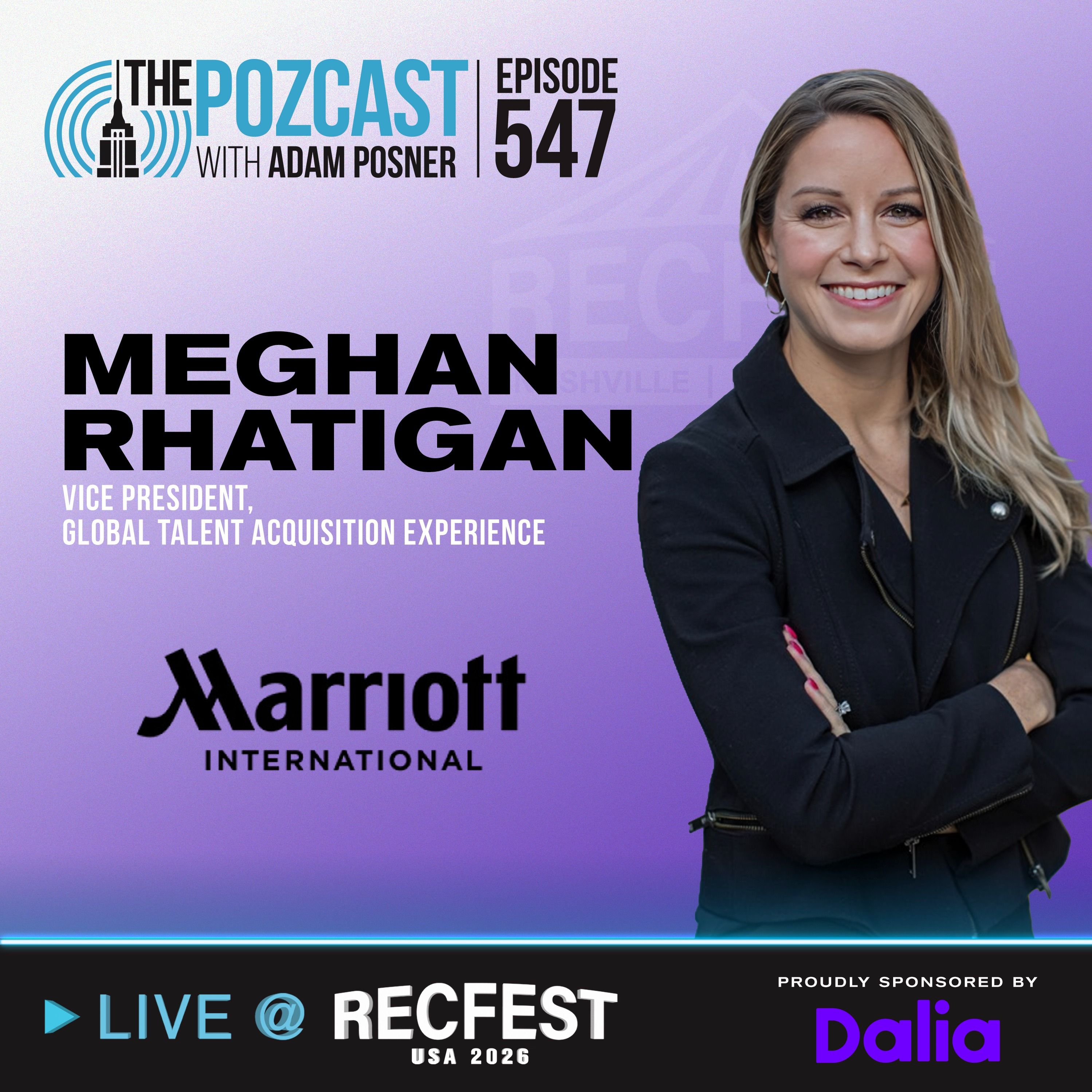 Transforming Global Hiring: How Marriott Innovates with VP Meghan Rhatigan (LIVE @ RecFest USA 2026)