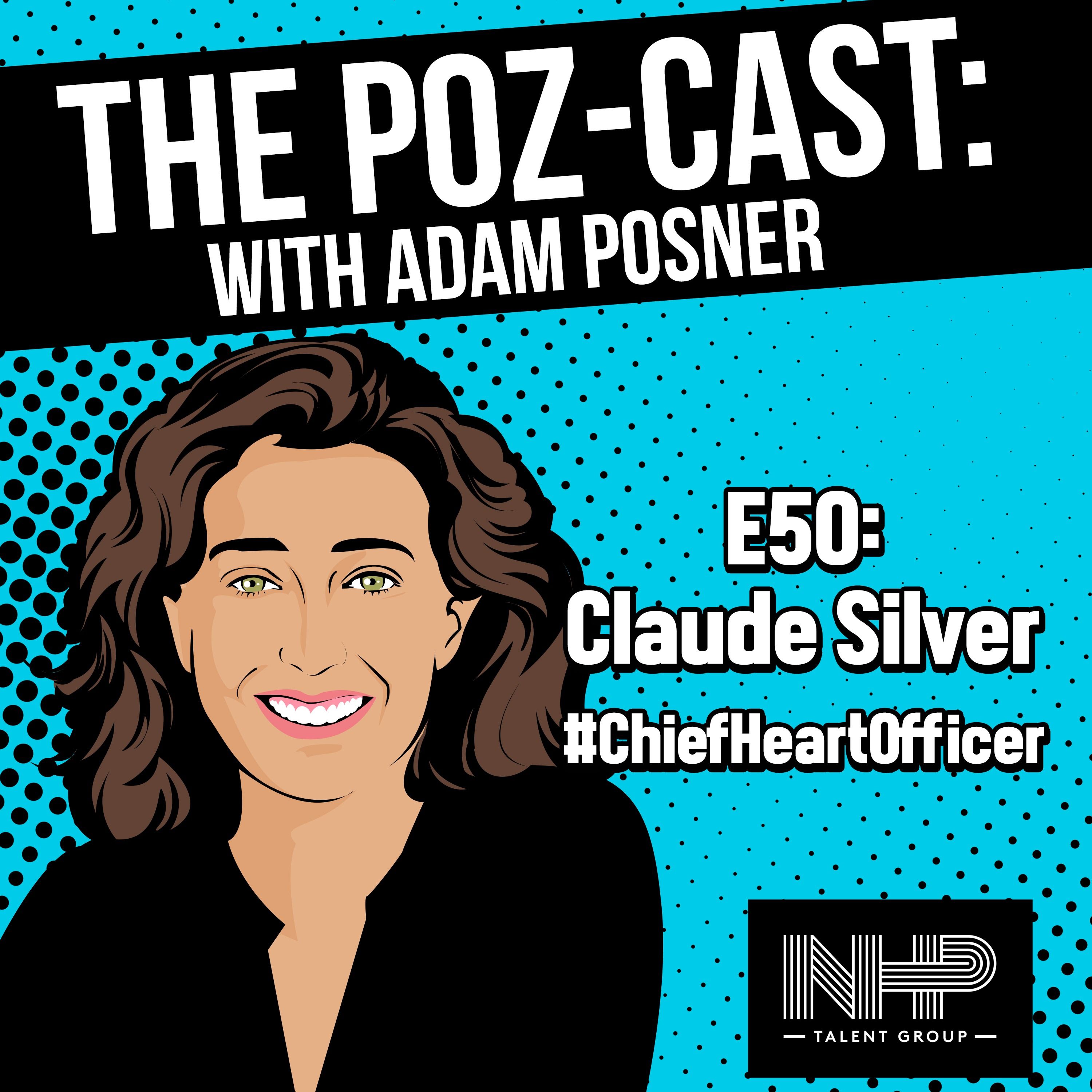 BEST OF #thePOZcast: E50 Claude Silver- Gary Vee's Right Hand Building Culture