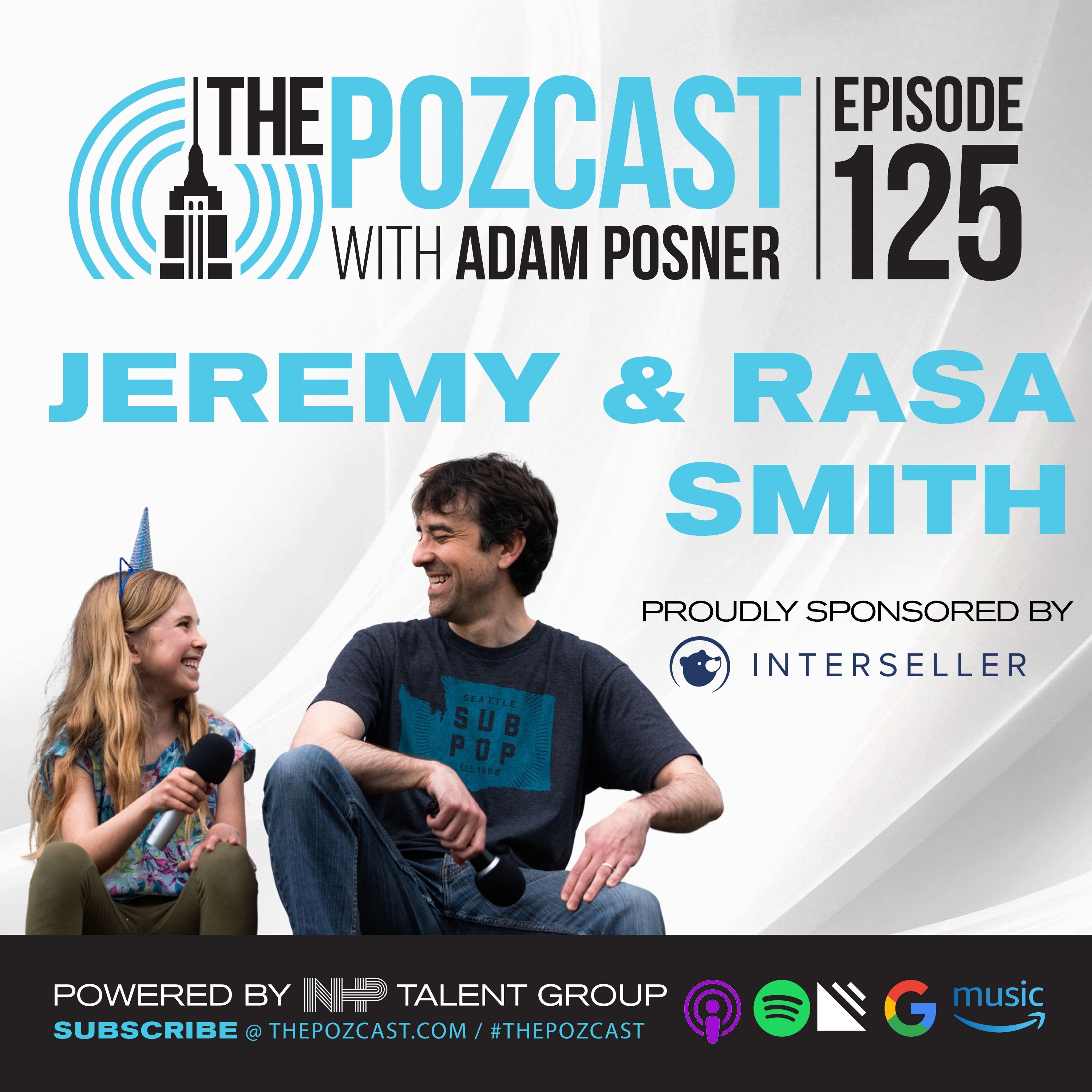 Jeremy & Rasa Smith with special co-host Nina & Posner: Father & Daughter Podcasting Magic!