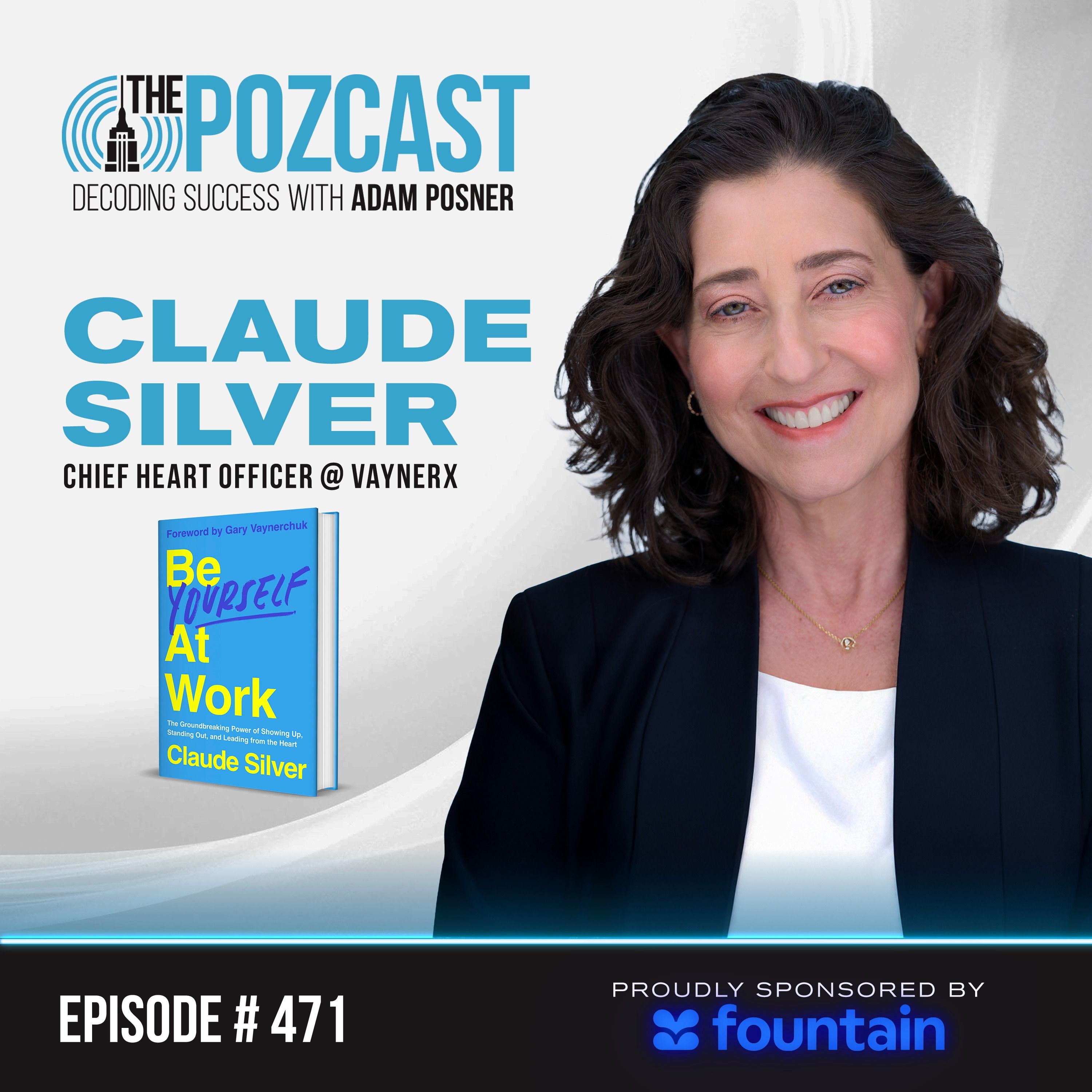 Claude Silver: Be Yourself at Work: A New Era Claude Silver: Be Yourself at Work: A New Era