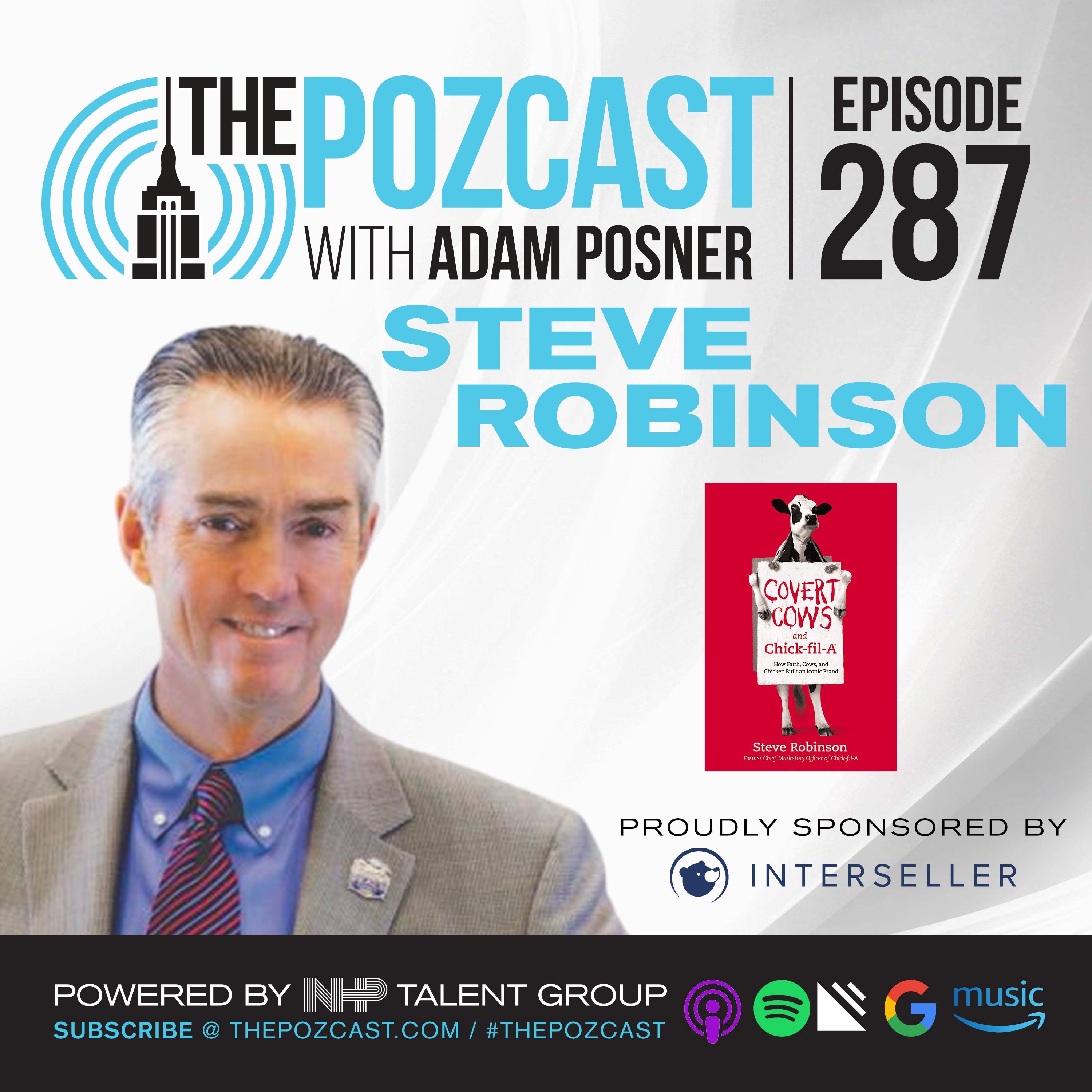 BEST OF: Steve Robinson: Former Chick-fil-A CMO Shares The Special Sauce