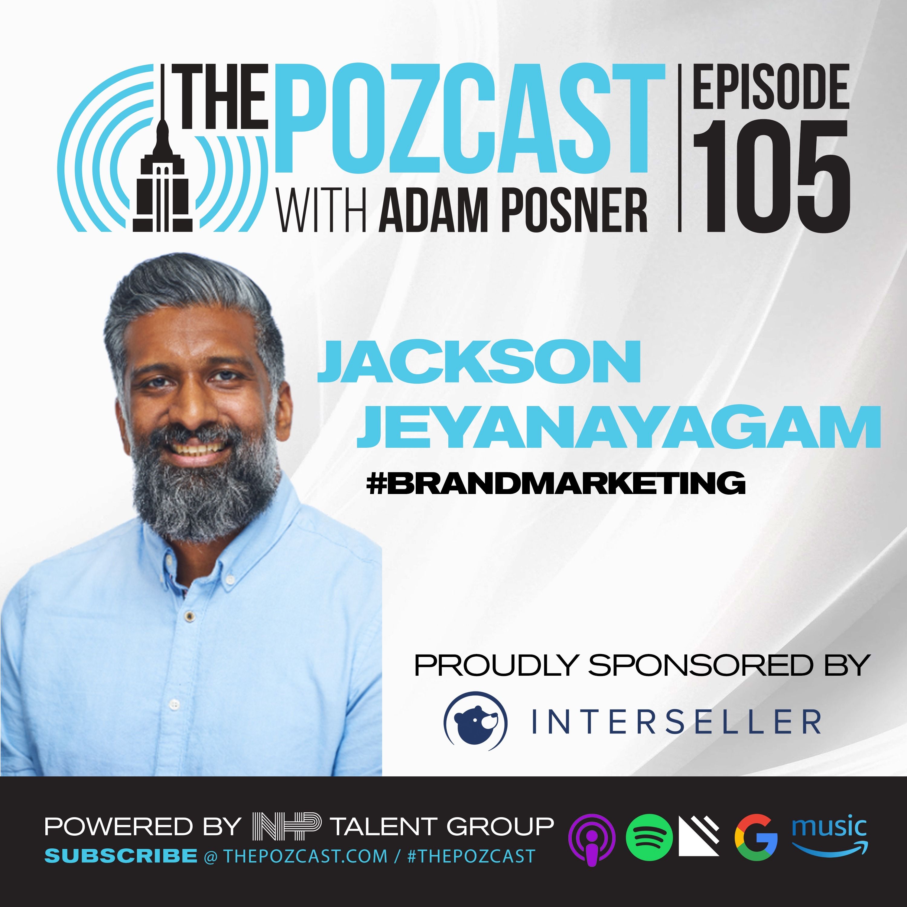 BEST OF #thePOZcast: E105 Jackson Jeyanayagam: Real, Actionable Golden Career Advice: VP & GM at Clorox