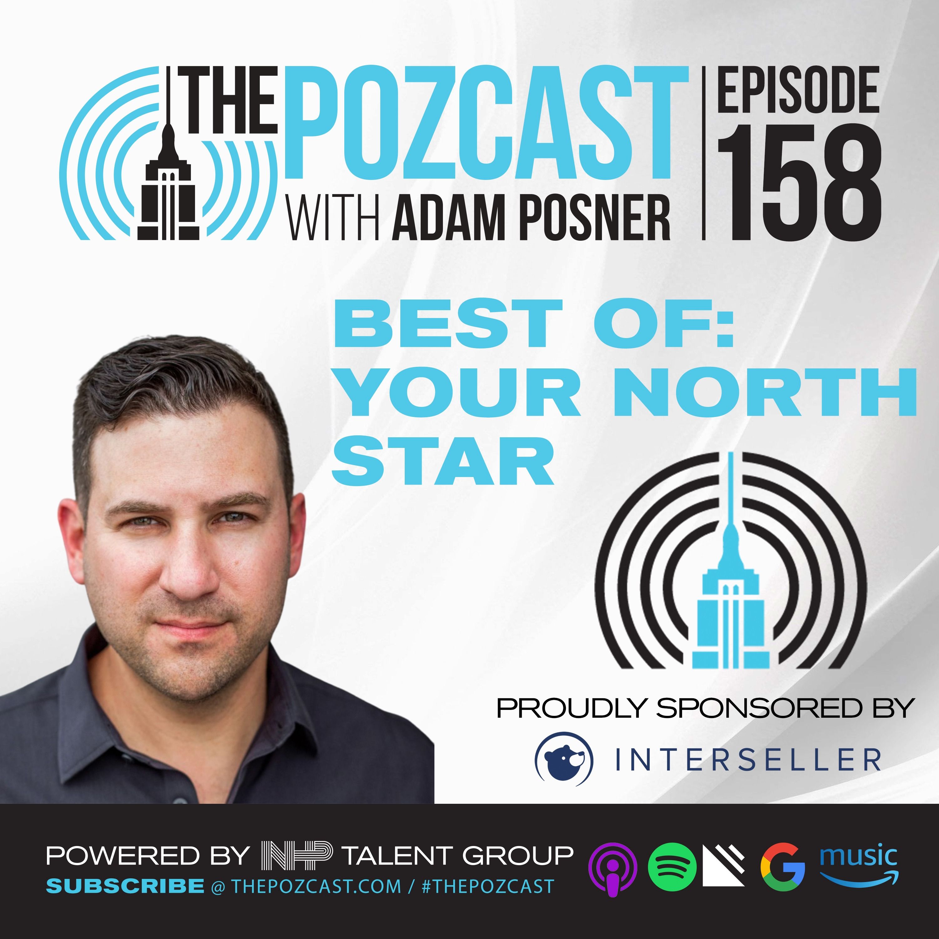 Best Of #thePOZcast: What Is Your North Star?