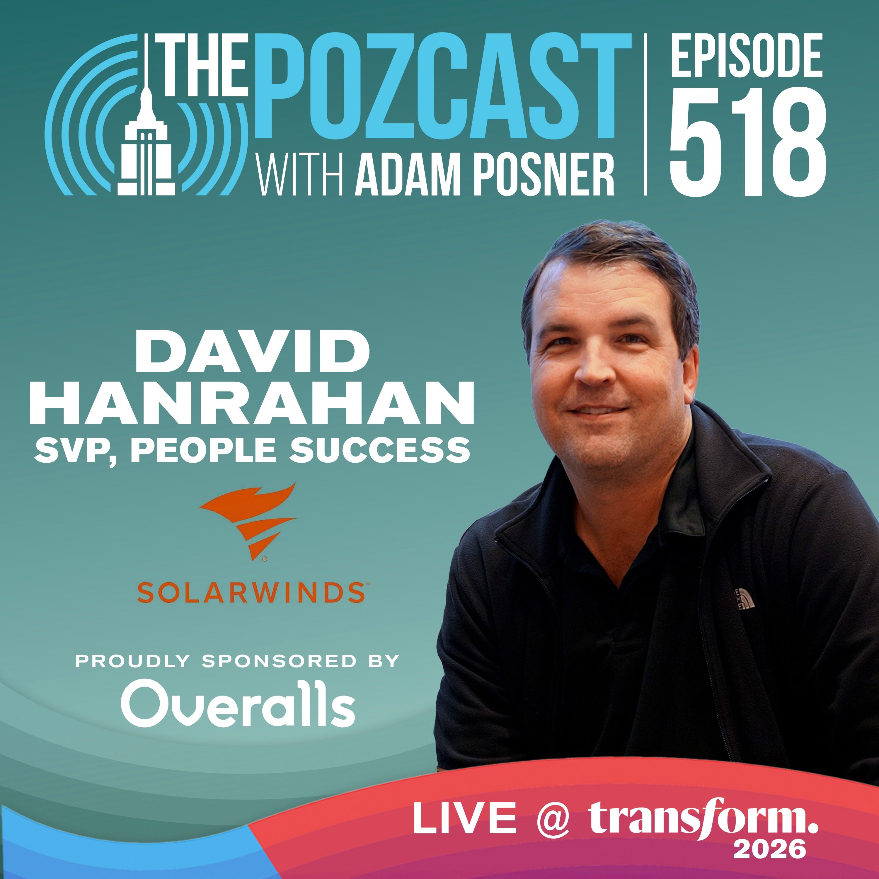 David Hanrahan: Global Benefits, Local Needs: SolarWinds' CPO on Managing People Across 6 Countries (LIVE @ Transform 2026)