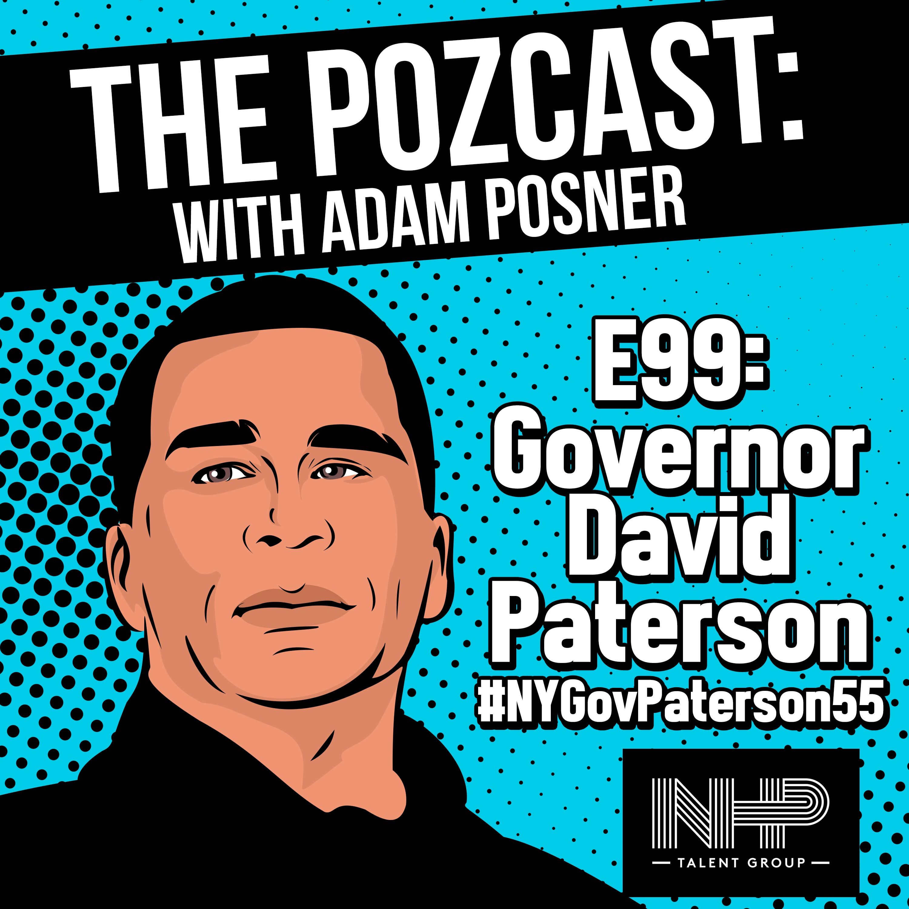 BEST OF #thePOZcast: E99 NY Governor David Patterson