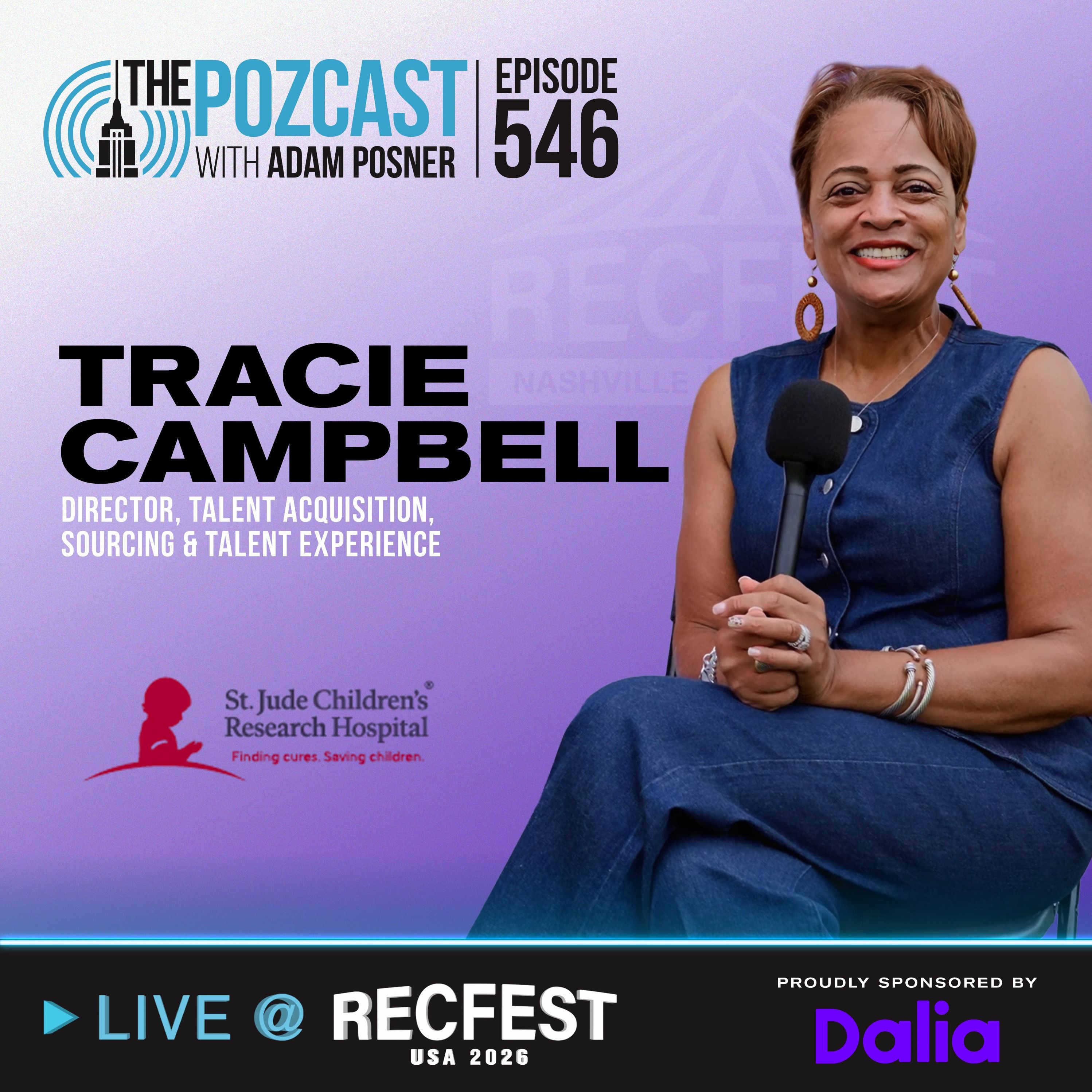 Human-First Recruitment: Tracie Campbell on Candidate Care at St. Jude (LIVE @ RecFest 2026)