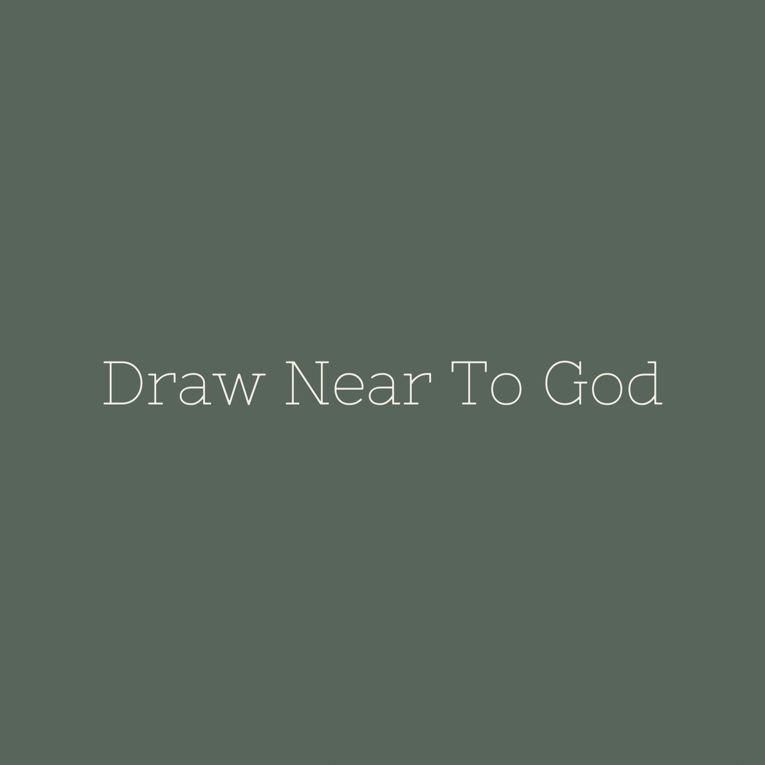 Draw Near To God (Gassaway, WV)