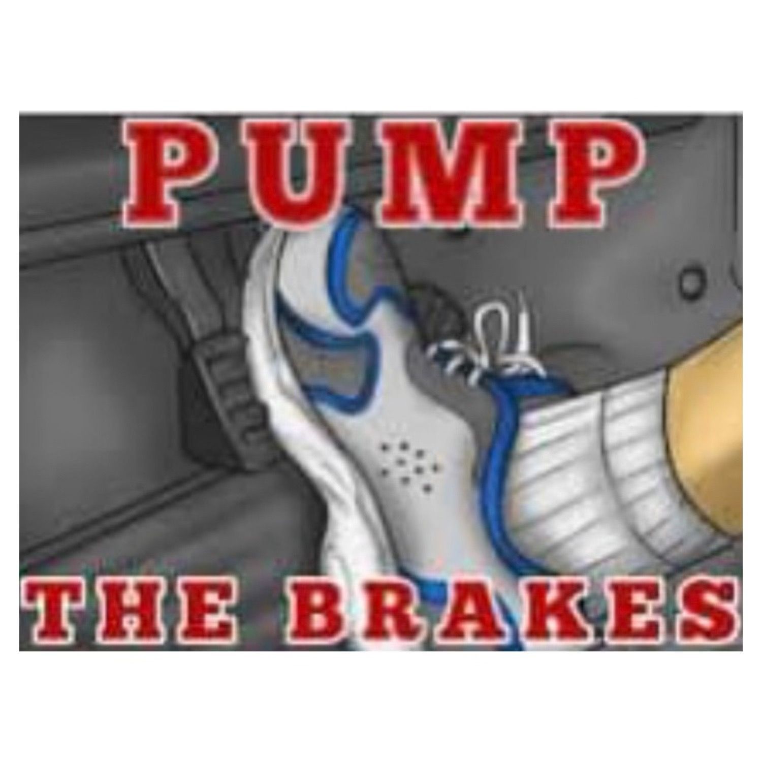 Pump The Brakes (Winfield, WV)