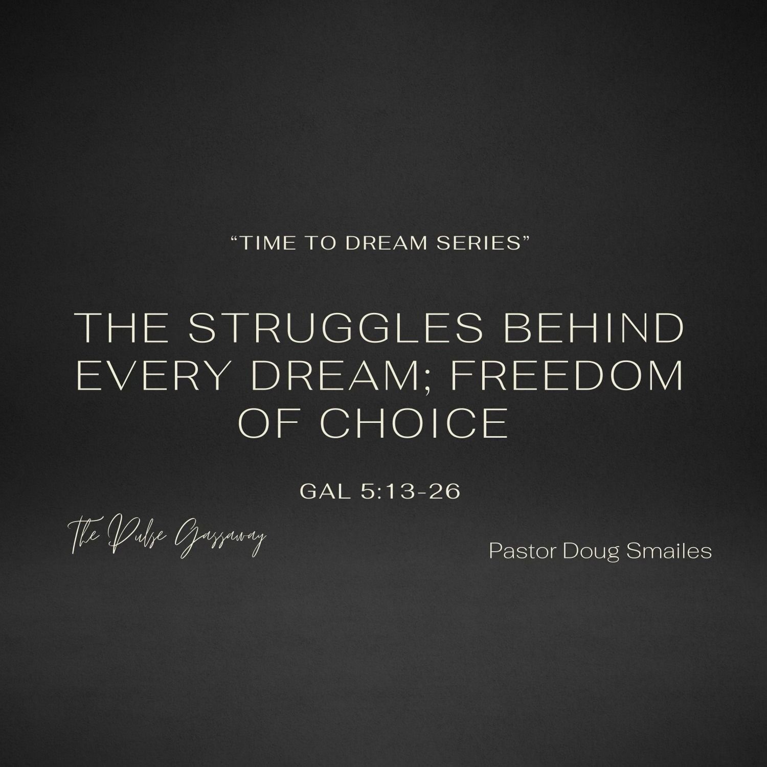 The Struggles Behind Every Dream; Freedom Of Choice (Gassaway, WV)
