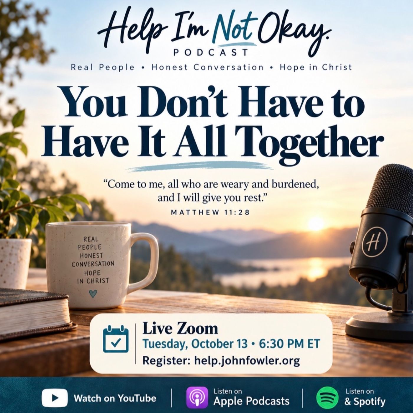 You Don't Have To Have It All Together
