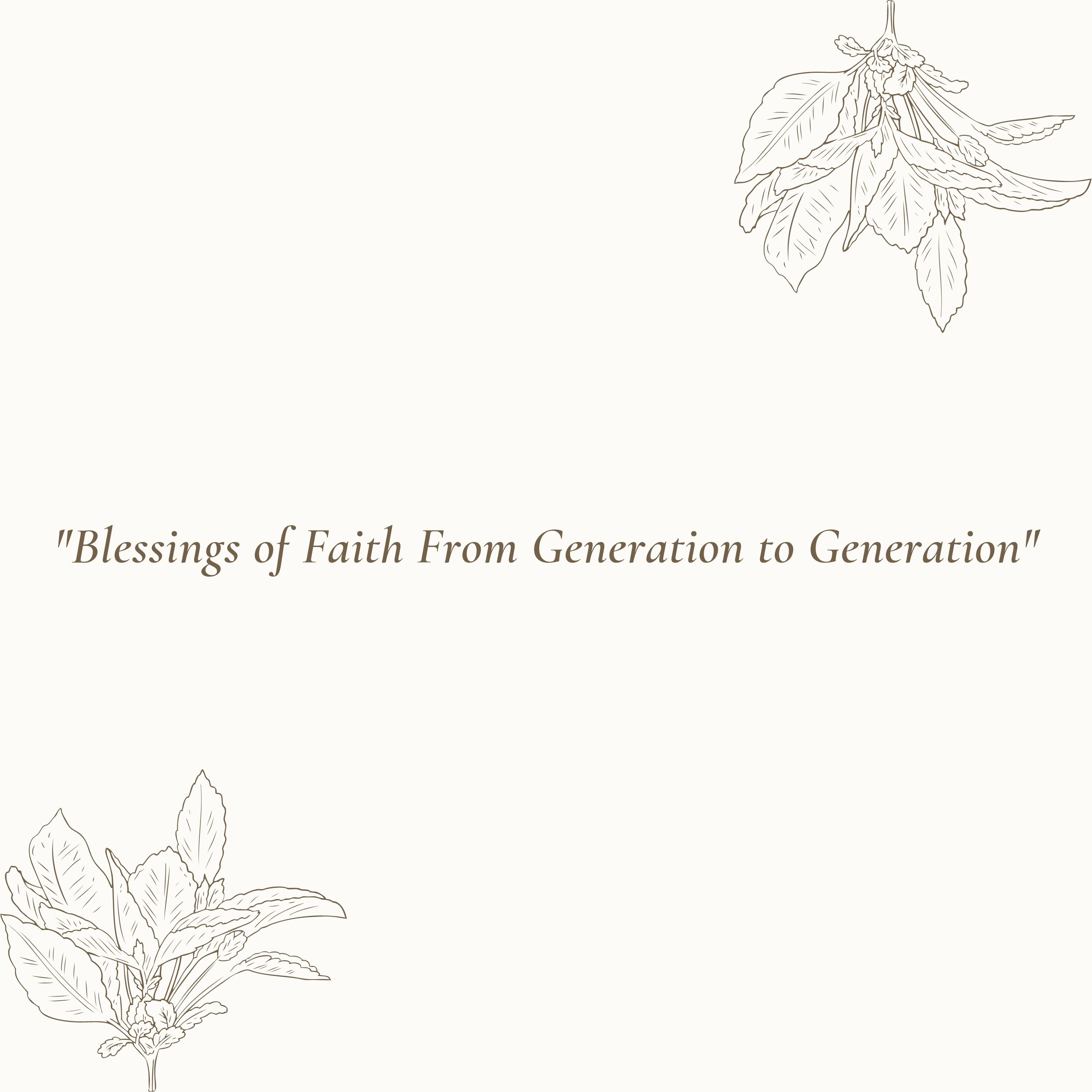 Blessings Of Faith From Generation To Generation (Gassaway, WV)