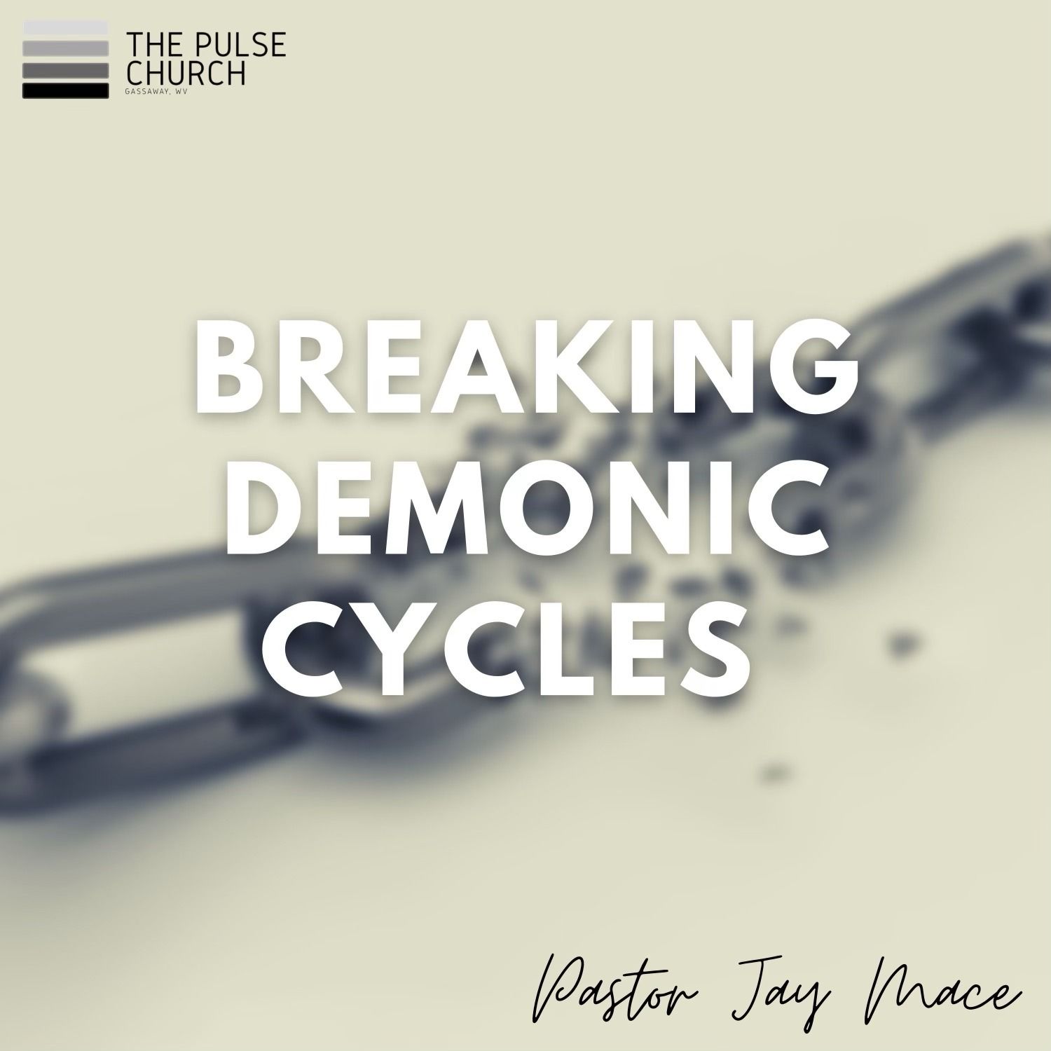 Break Demonic Cycles (Winfield, WV)