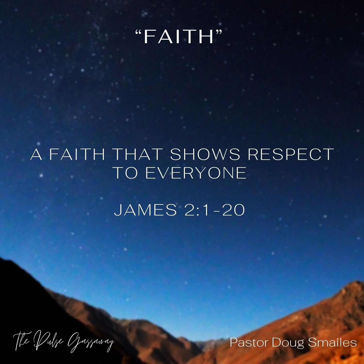 A Faith That Shows Respect To Everyone (Gassaway, WV)