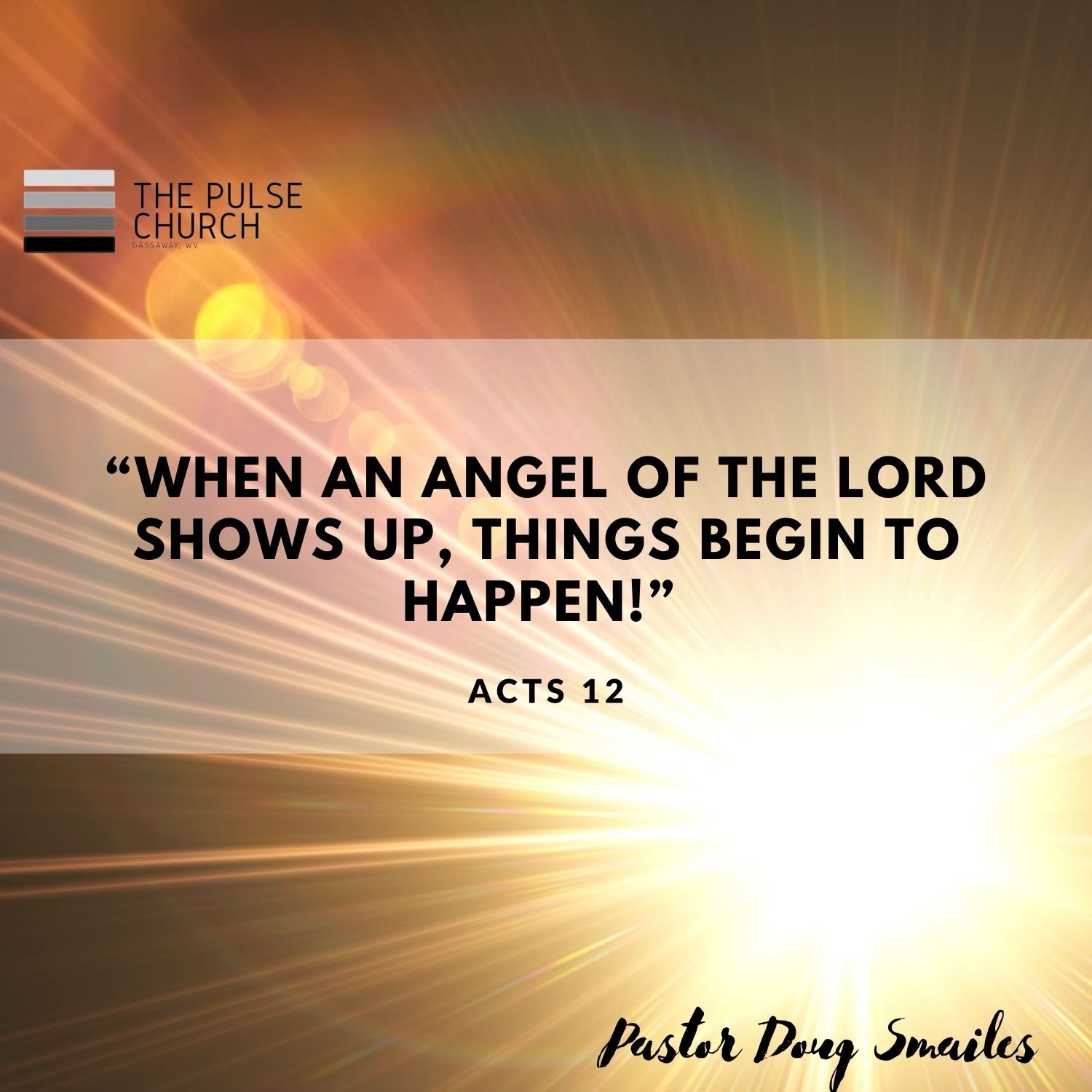 When An Angel Of The Lord Shows Up, Things Begin To Happen! (Gassaway, WV)