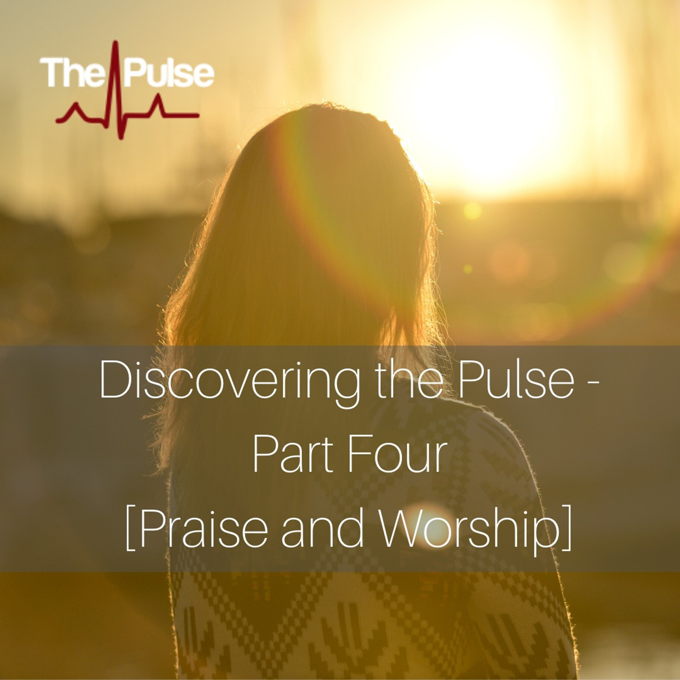 Gassaway: Discovering the Pulse Part 4 (Praise & Worship and Sermon)