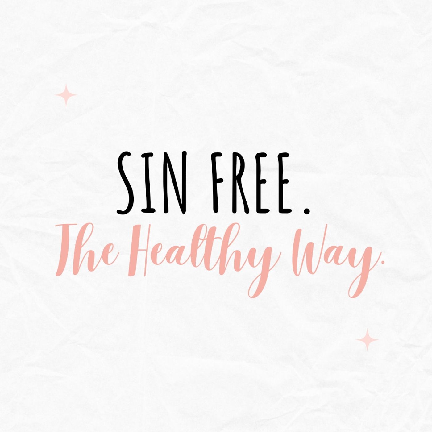 Sin Free. The Healthy Way