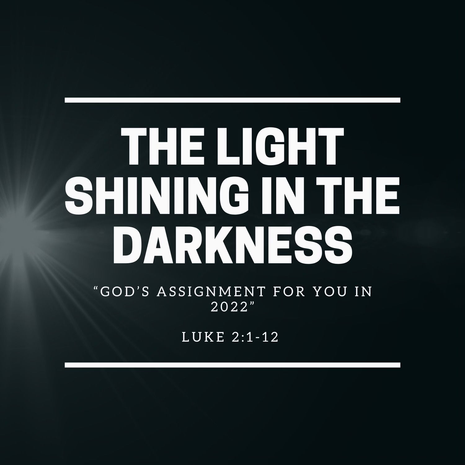The Light Shining In The Darkness 