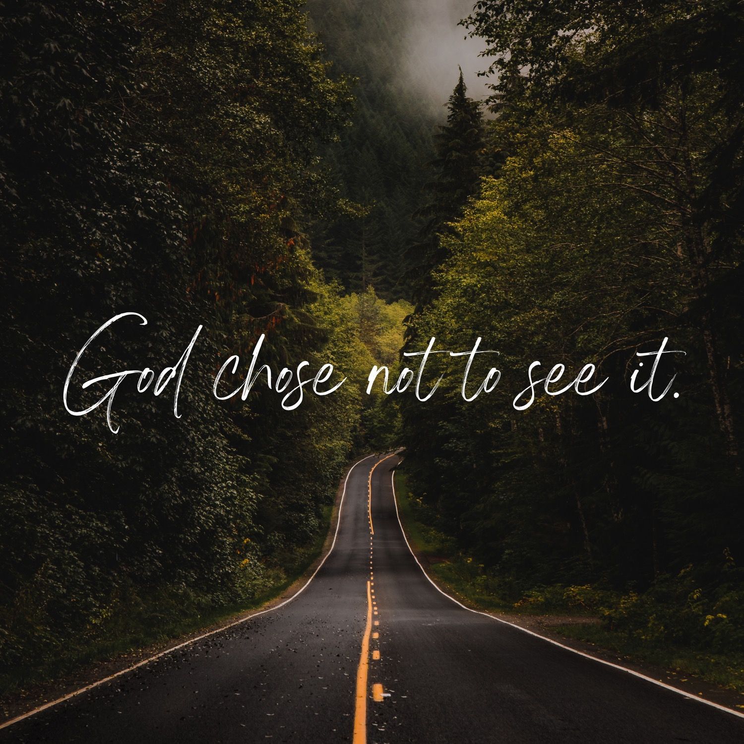 God Chose Not To See It (Gassaway, WV)