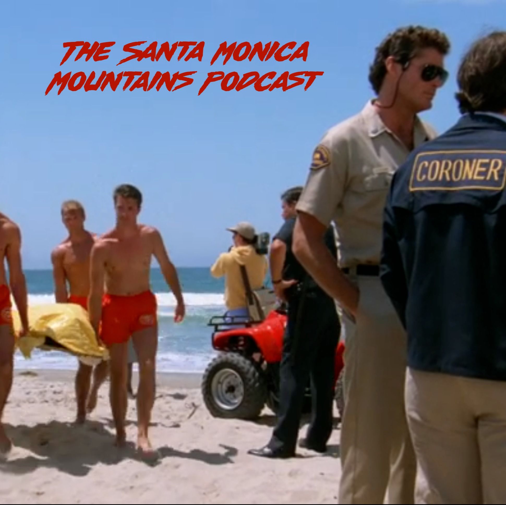 The Greatest Generation - The Santa Monica Mountains Podcast: Don’t Come In the Kitchen if You Can’t Handle the Beef (Baywatch S1E2)