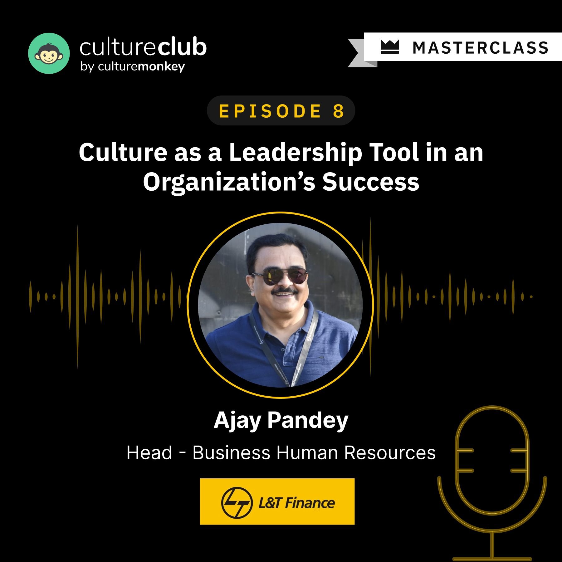 S01 E08: Culture as a Leadership Tool in an Organization’s Success