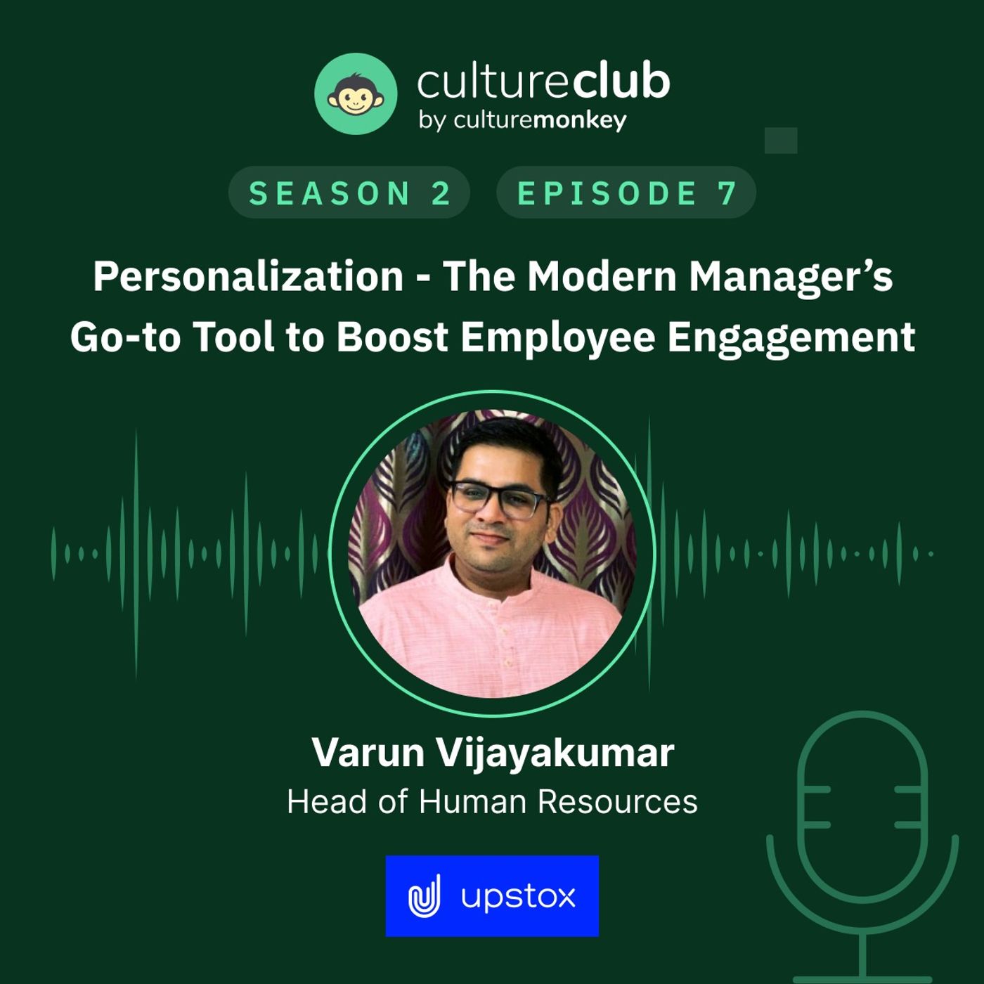 S02 E07: Personalization - The Modern Manager’s Go-to Tool to Boost Employee Engagement