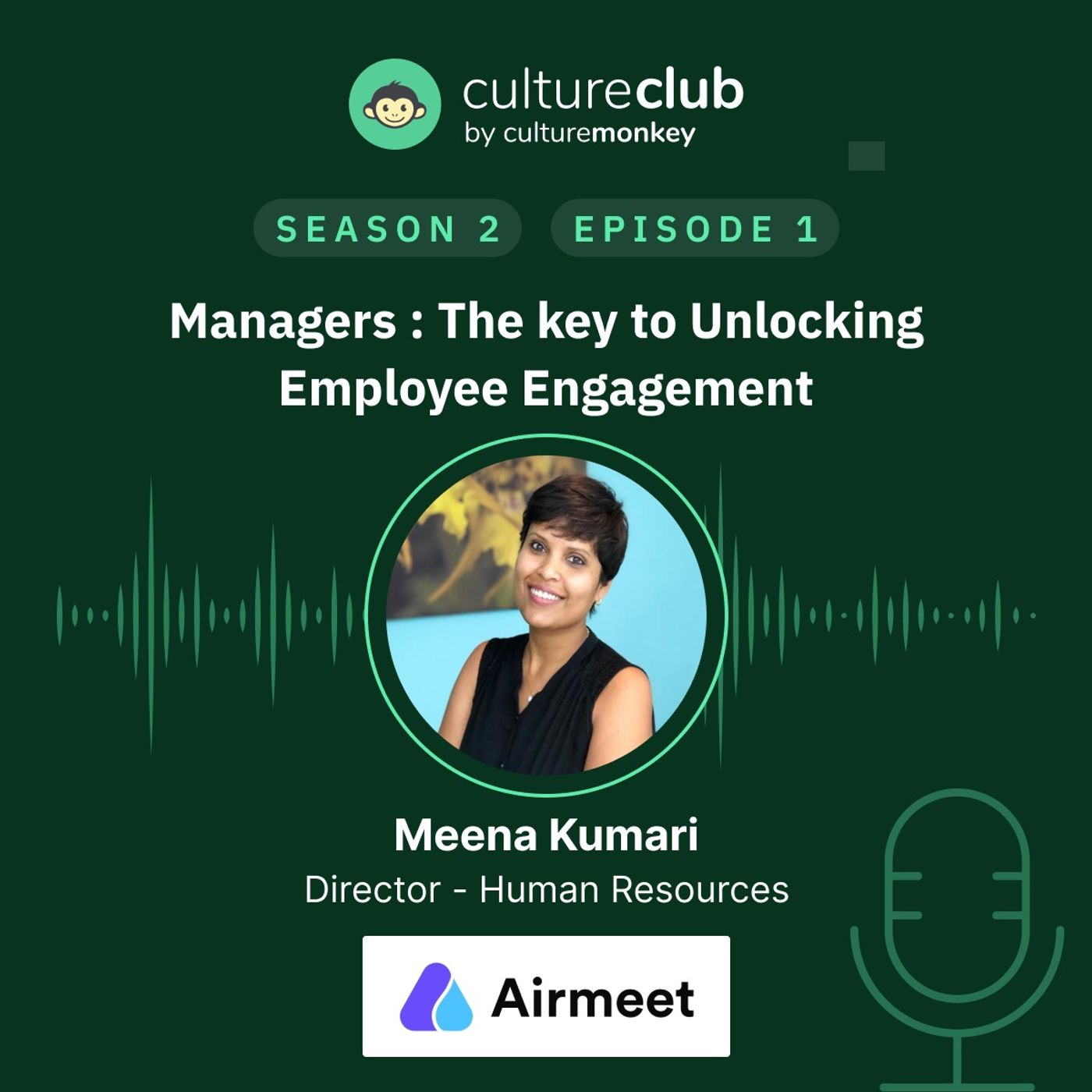 S02 E01: Managers - The Key to Unlocking Employee Engagement