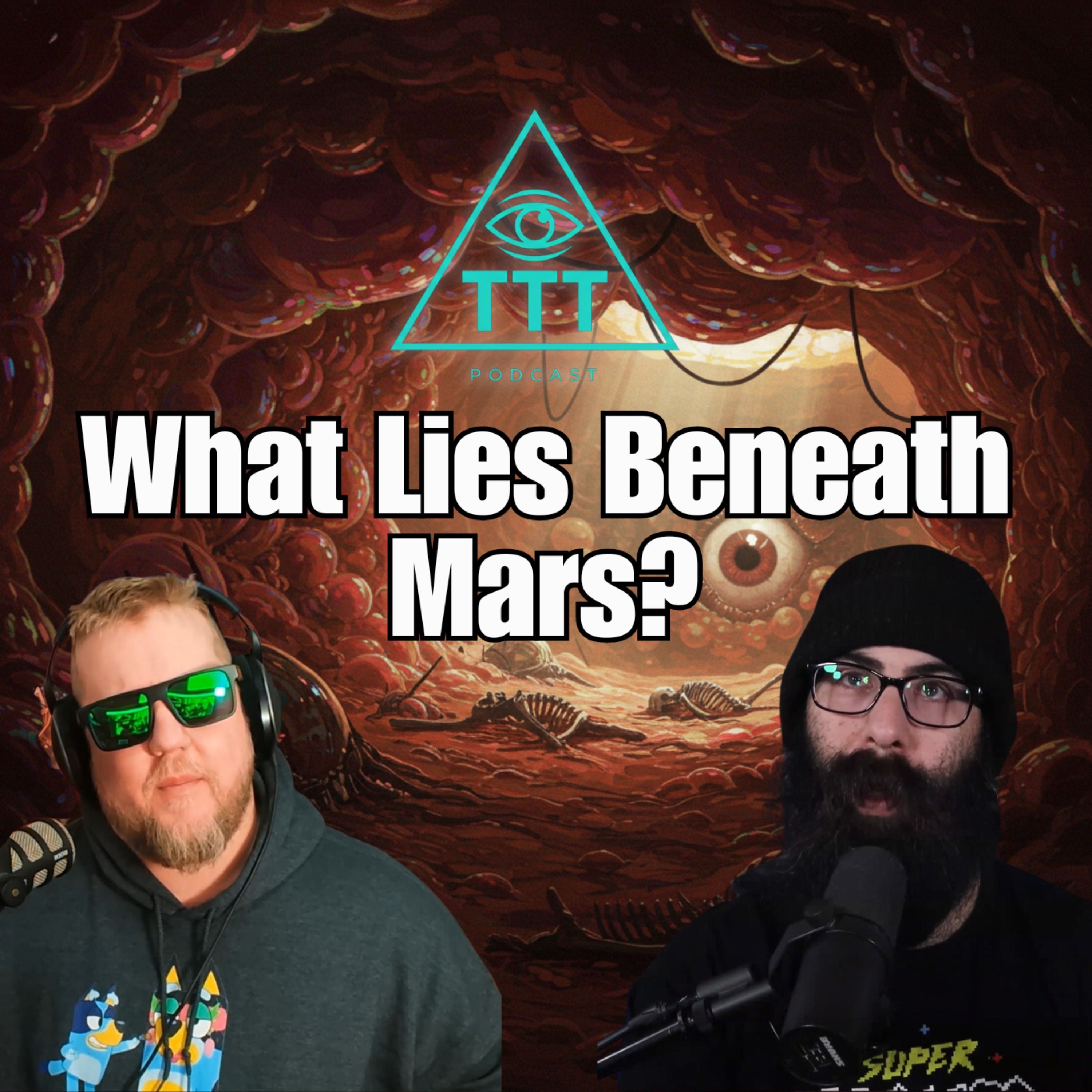 Conspiracies and Theories: What Lies Beneath Mars?