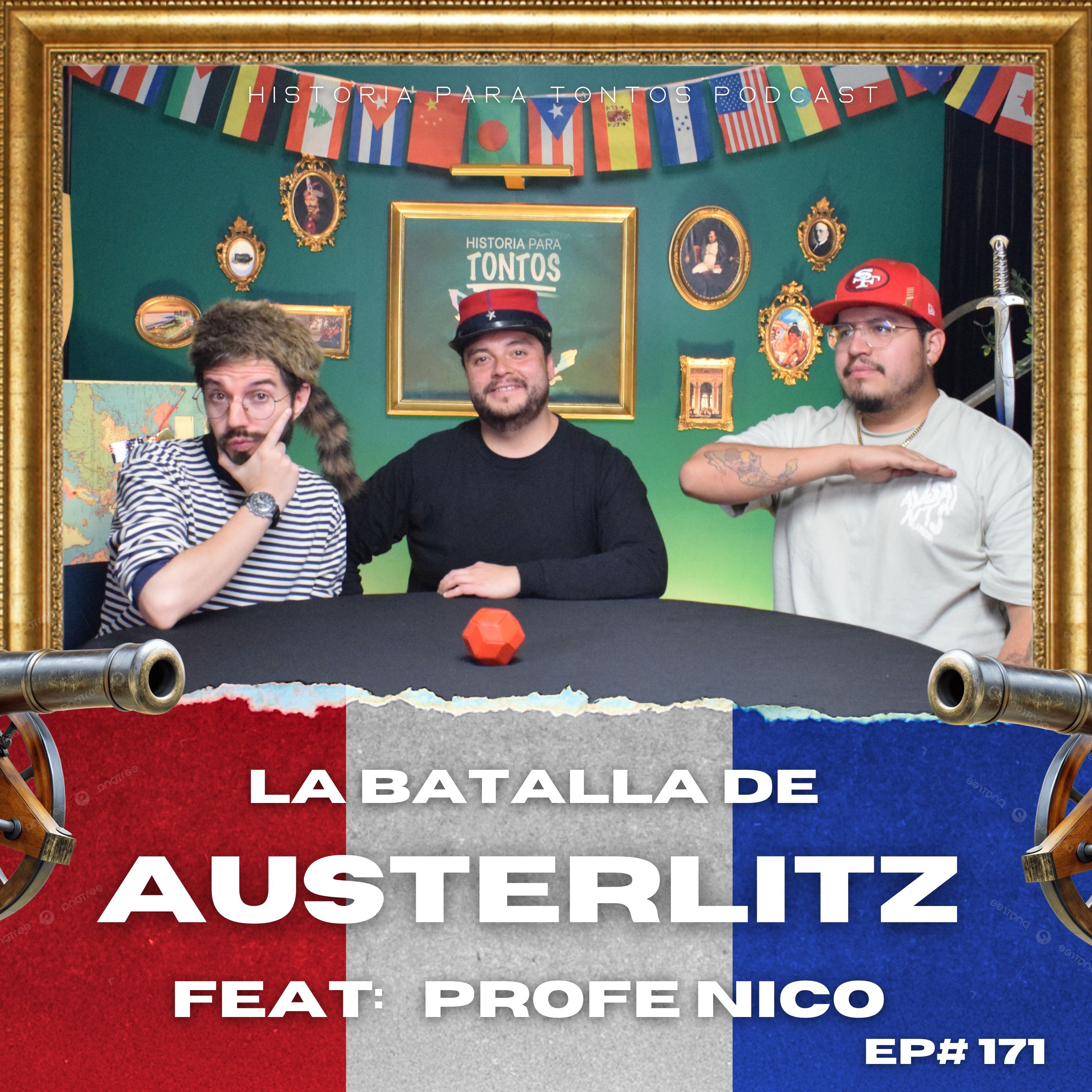 Batalla de Austerlitz - Historia para Tontos Podcast - Ep#171