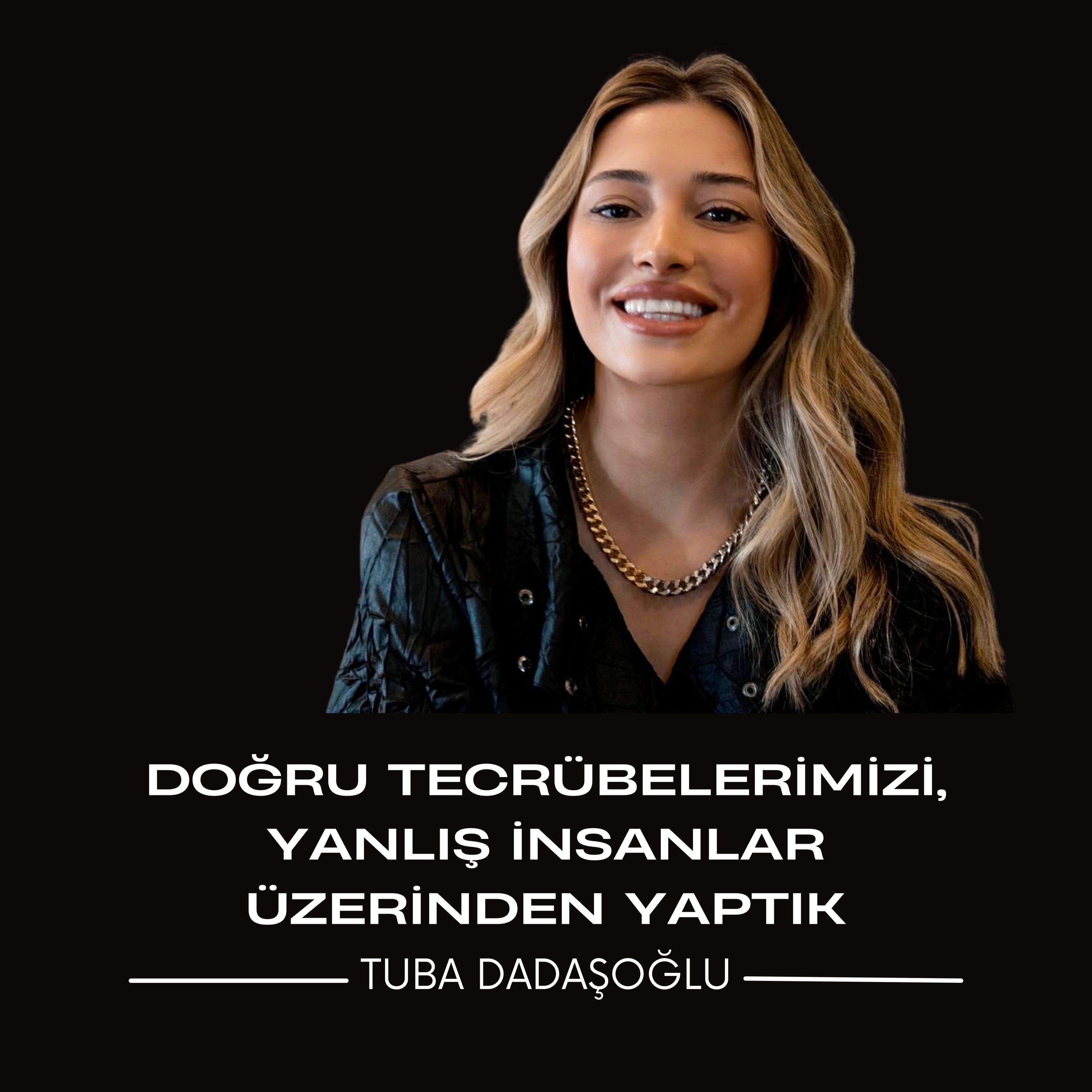 Doğru Tecrübelerimizi, Yanlış İnsanlar Üzerinden Yaptık